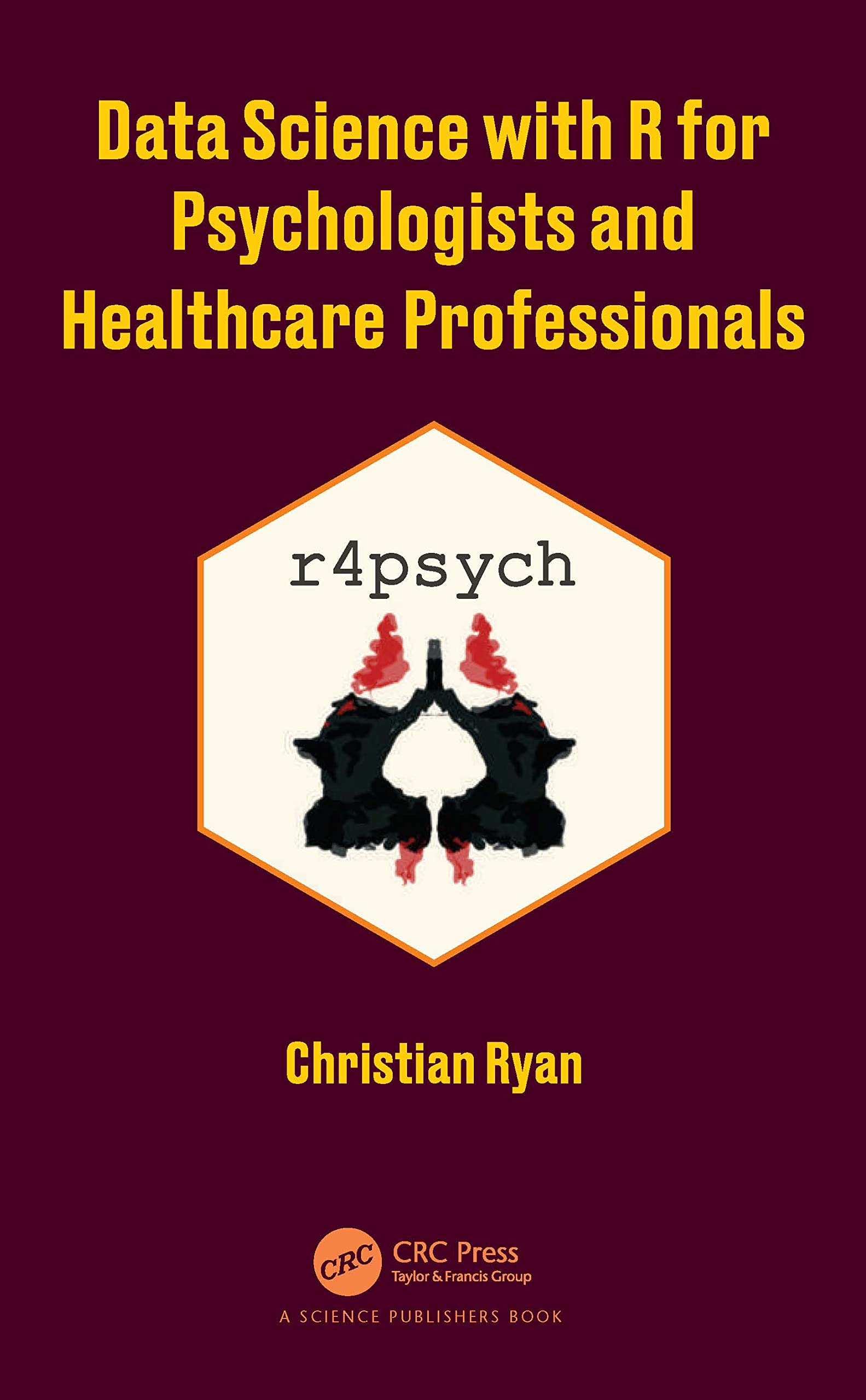 Data Science with R for Psychologists and Healthcare Professionals Law