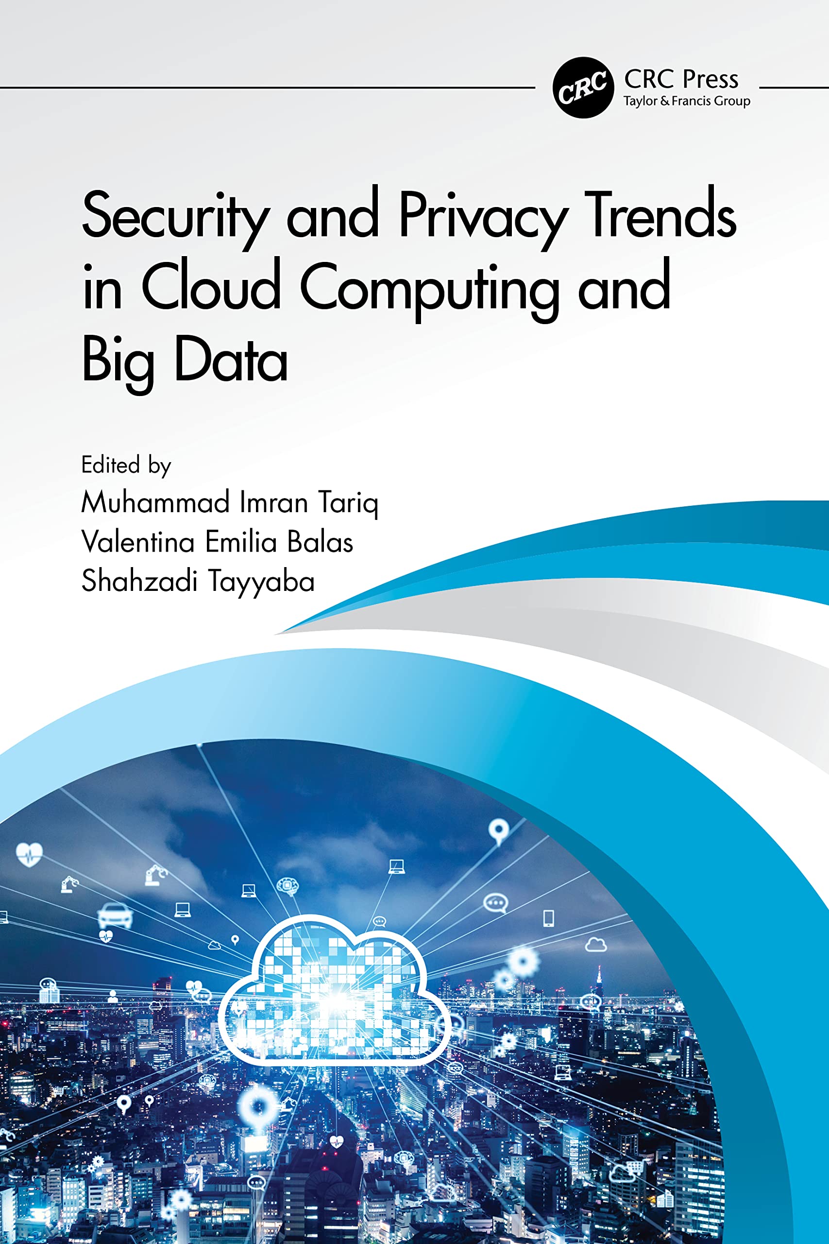 Product Image: Security and Privacy Trends in Cloud Computing and Big Data