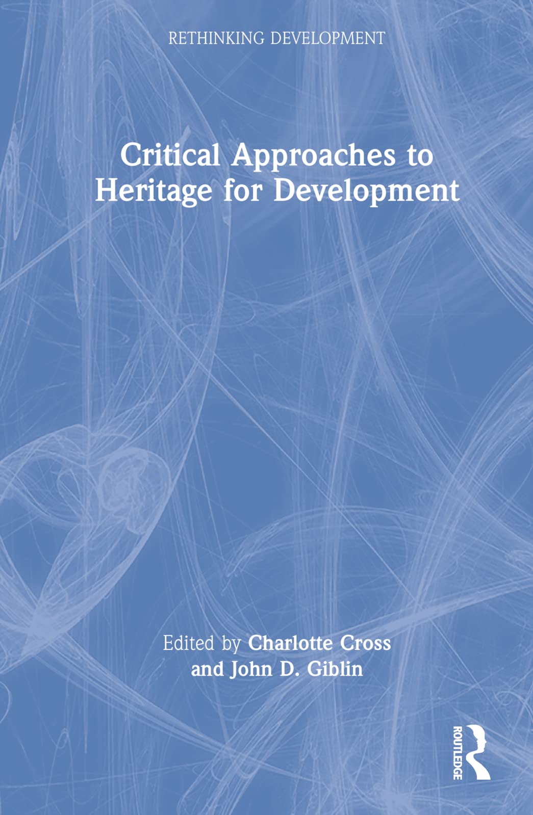 Product Image: Critical Approaches to Heritage for Development