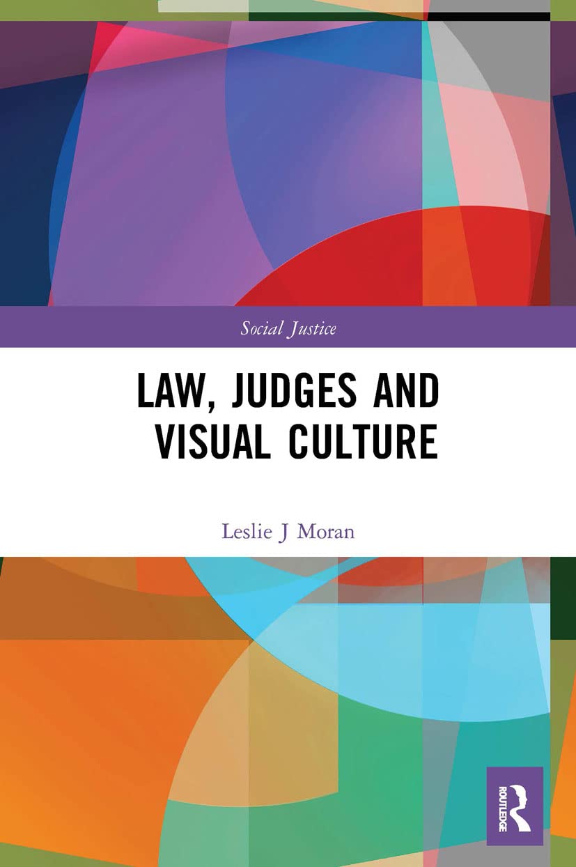 Law, Judges and Visual Culture (Social Justice) Law