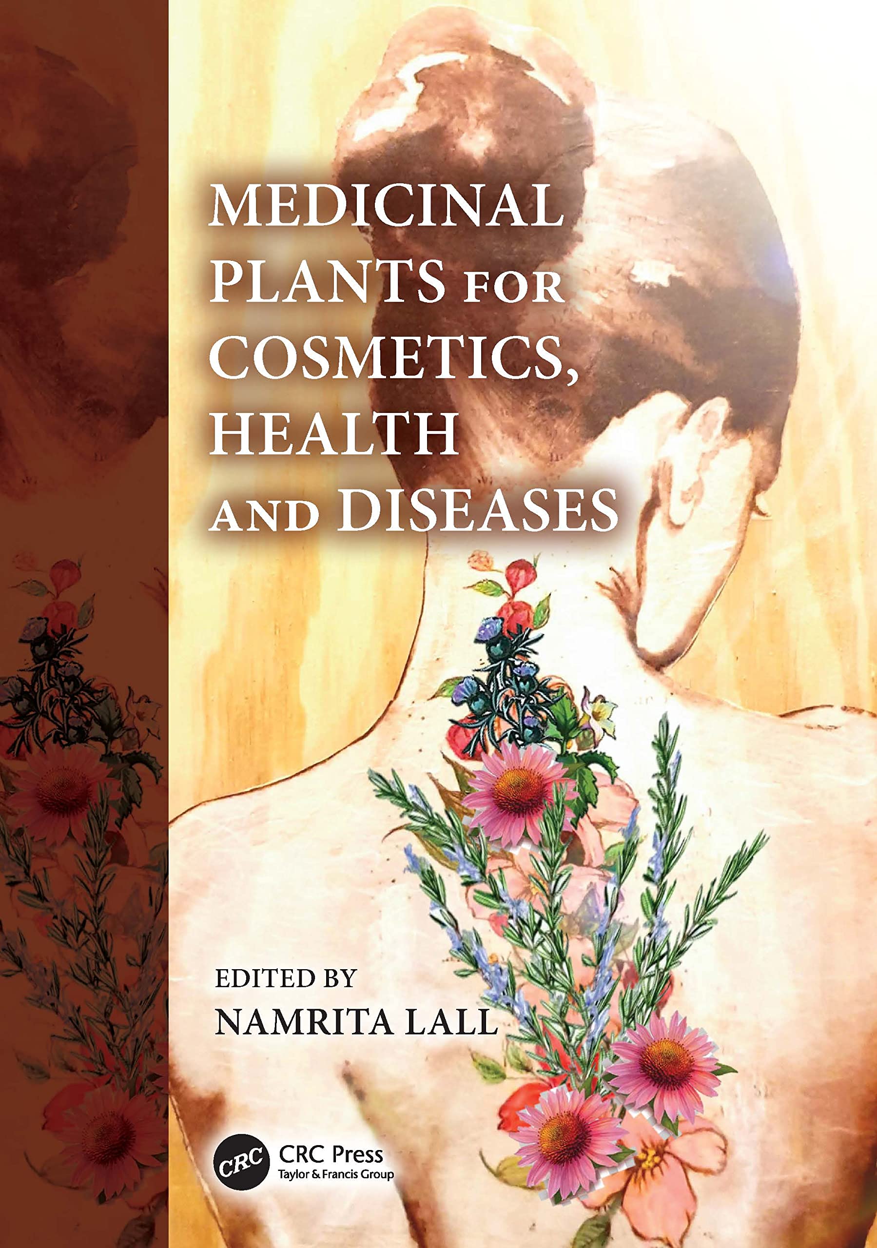 Medicinal Plants for Cosmetics, Health and Diseases Medicine