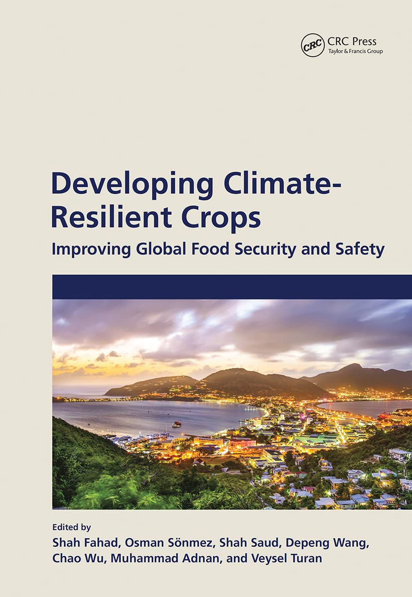 Developing Climate-Resilient Crops: Improving Global Food Security and Safety (Footprints of Climate Variability on Plant Diversity) Mathematics