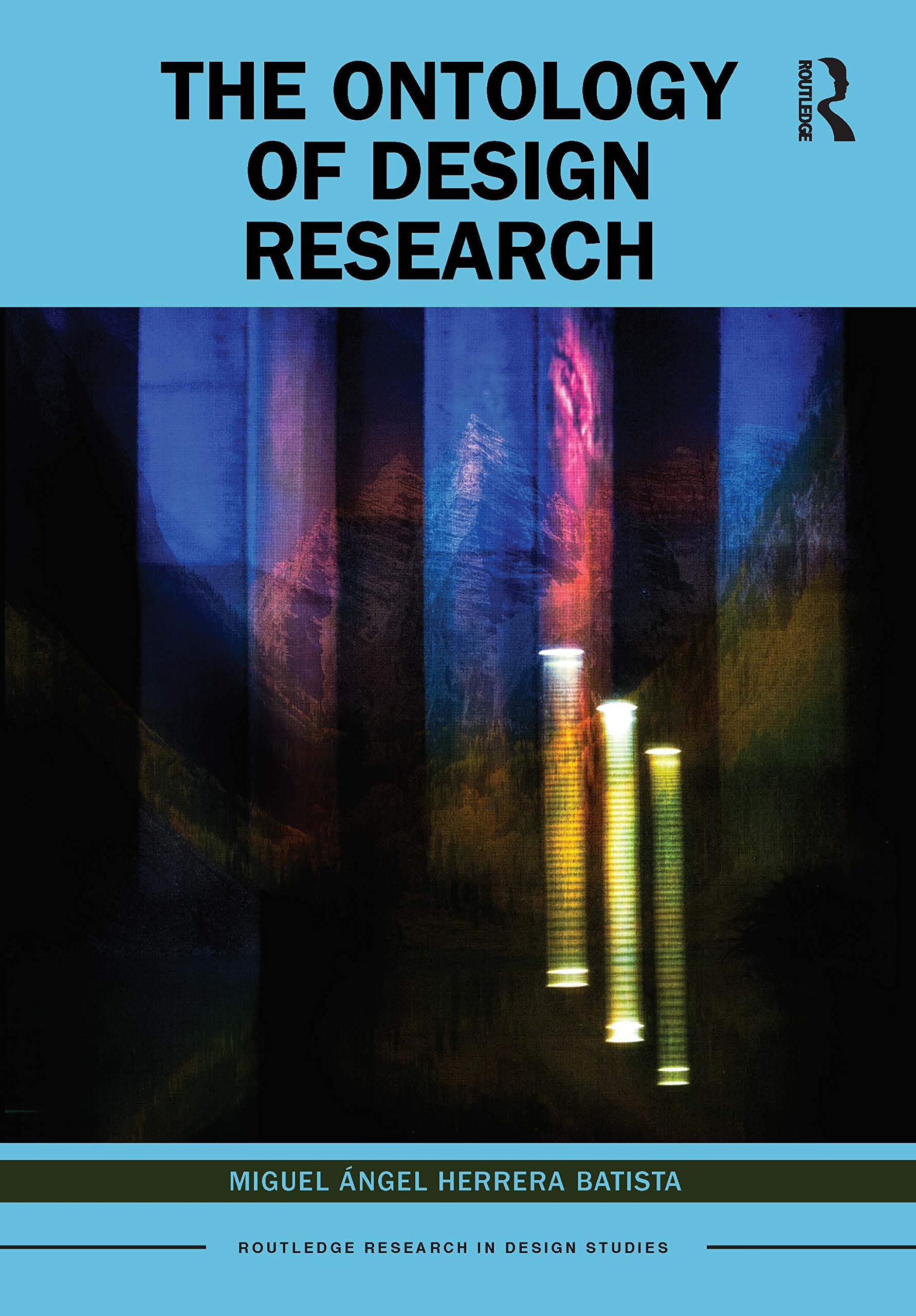 The Ontology of Design Research (Routledge Research in Design Studies) Law