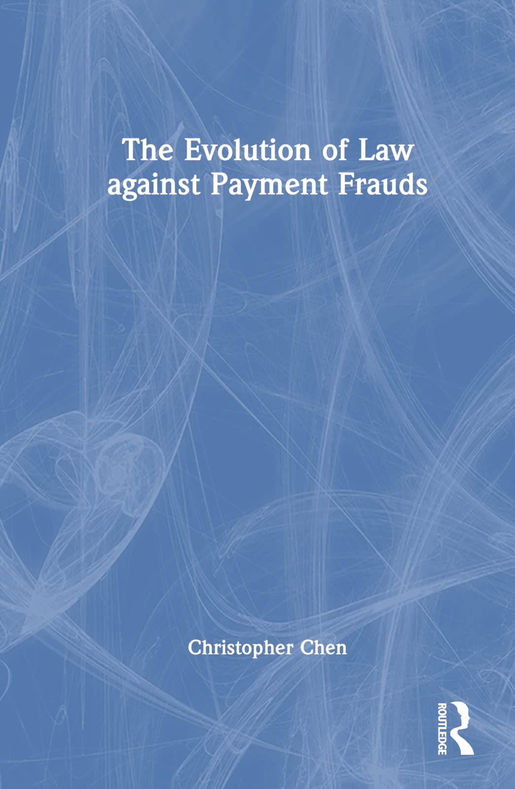 Product Image: The Evolution of Law against Payment Frauds