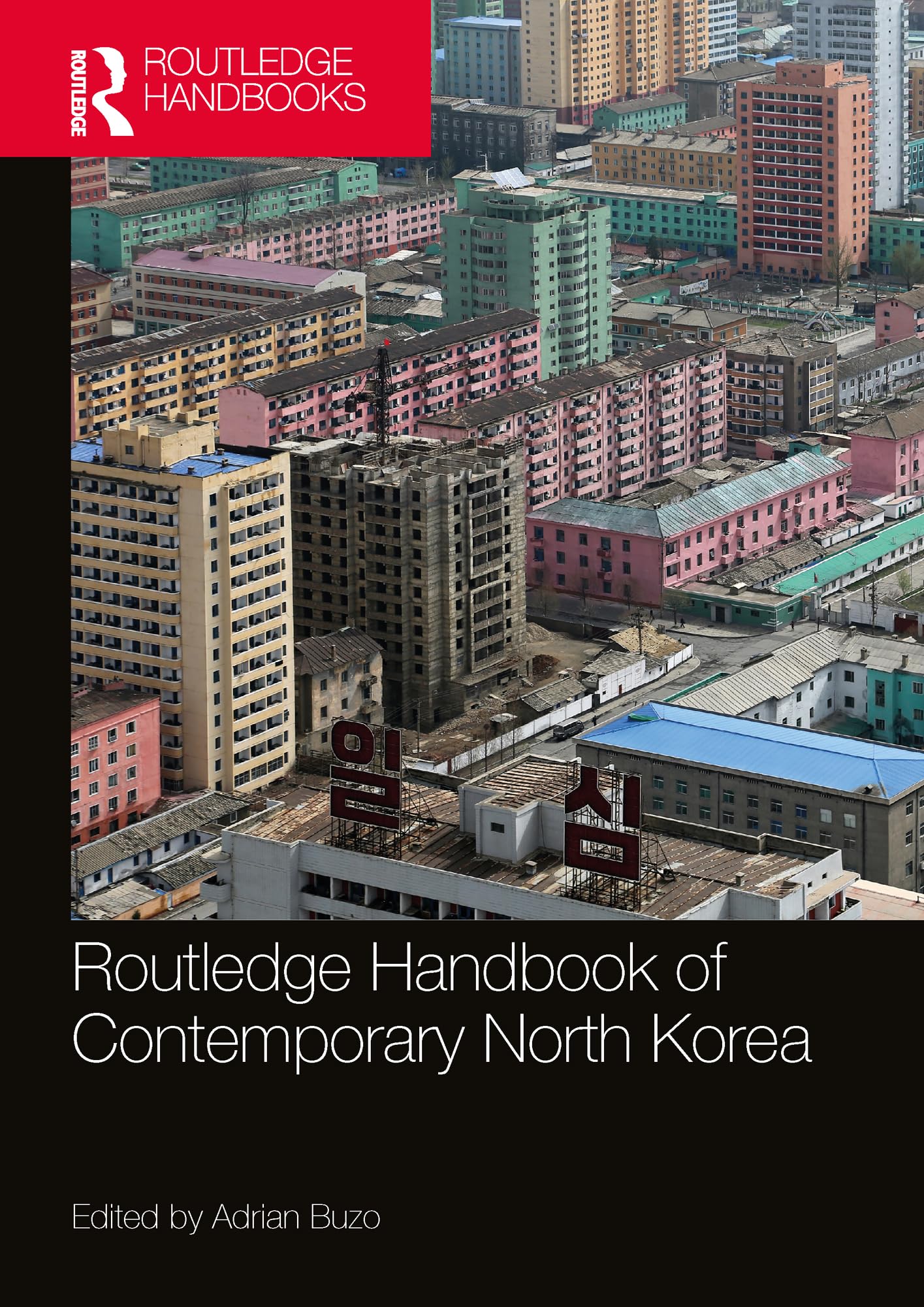 Routledge Handbook of Contemporary North Korea Books