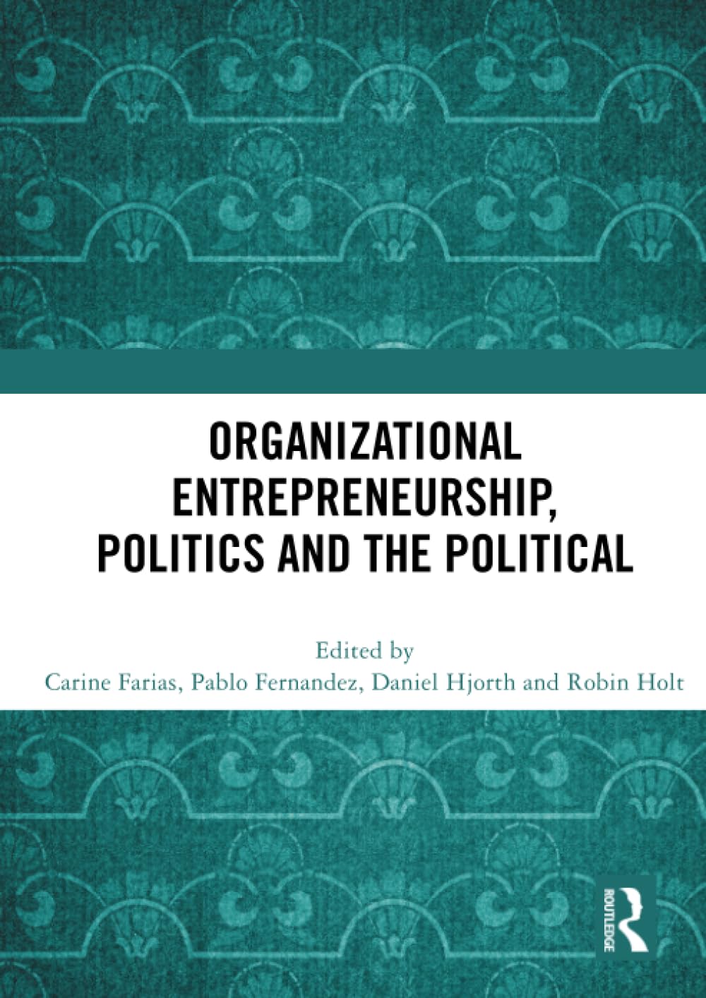 Organizational Entrepreneurship, Politics and the Political Business, Finance & Career