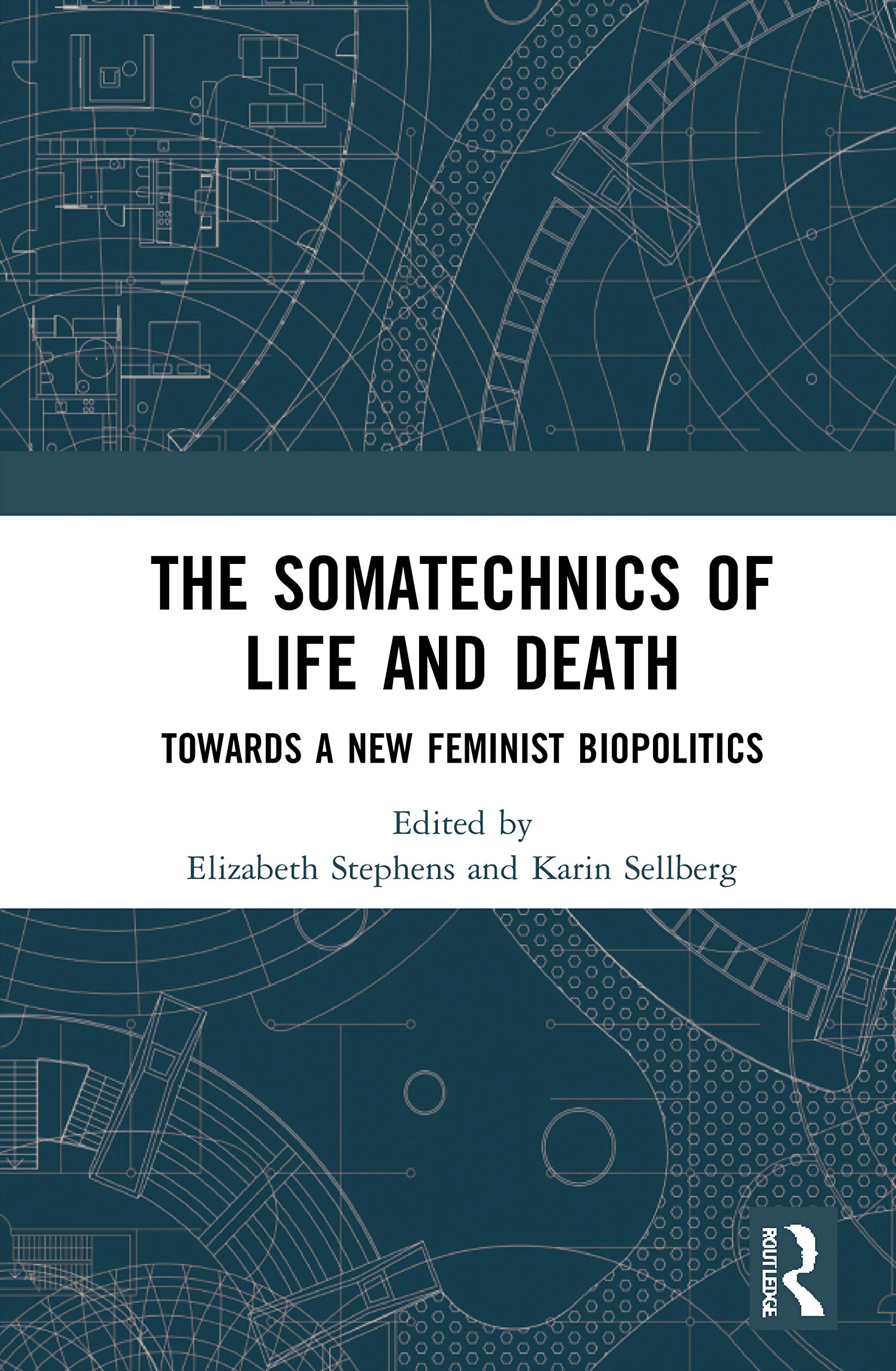 The Somatechnics of Life and Death: Towards a New Feminist Biopolitics Philosophy