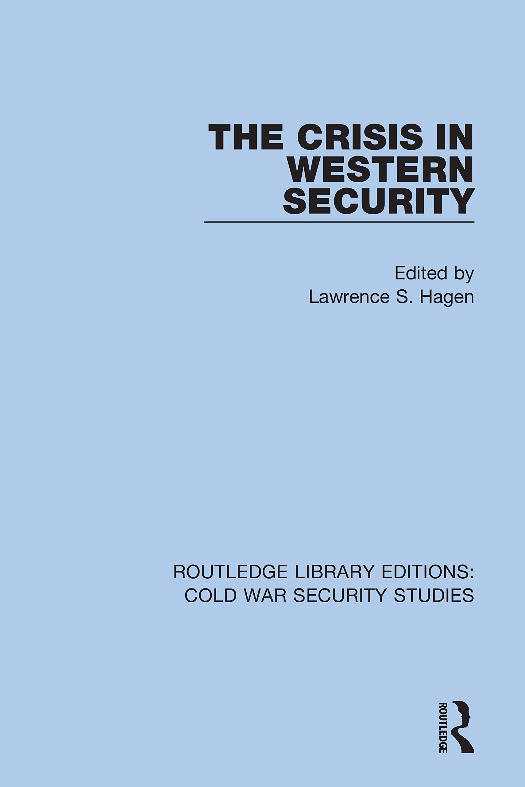 The Crisis in Western Security Reference Books