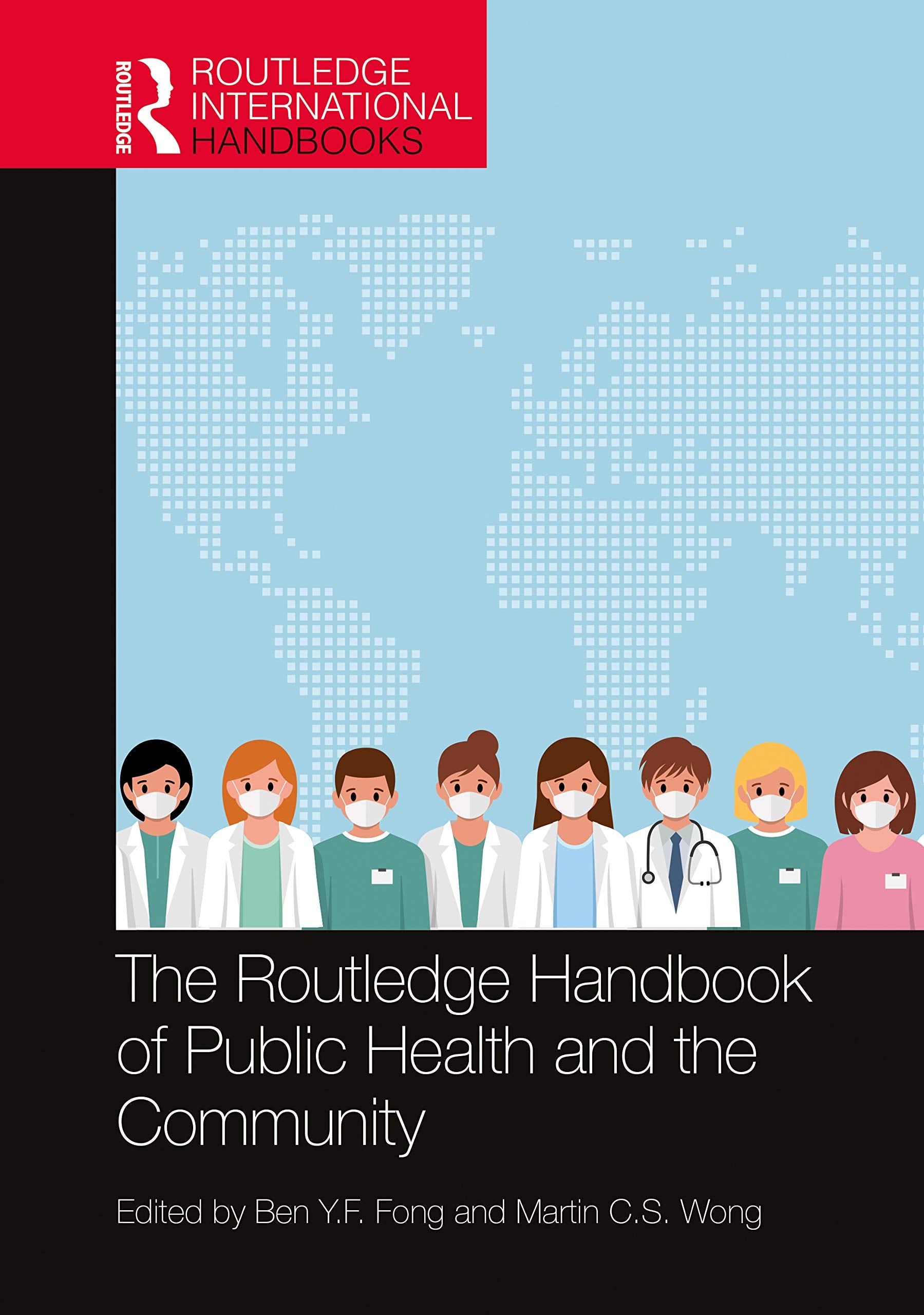 The Routledge Handbook of Public Health and the Community (Routledge International Handbooks) Medicine