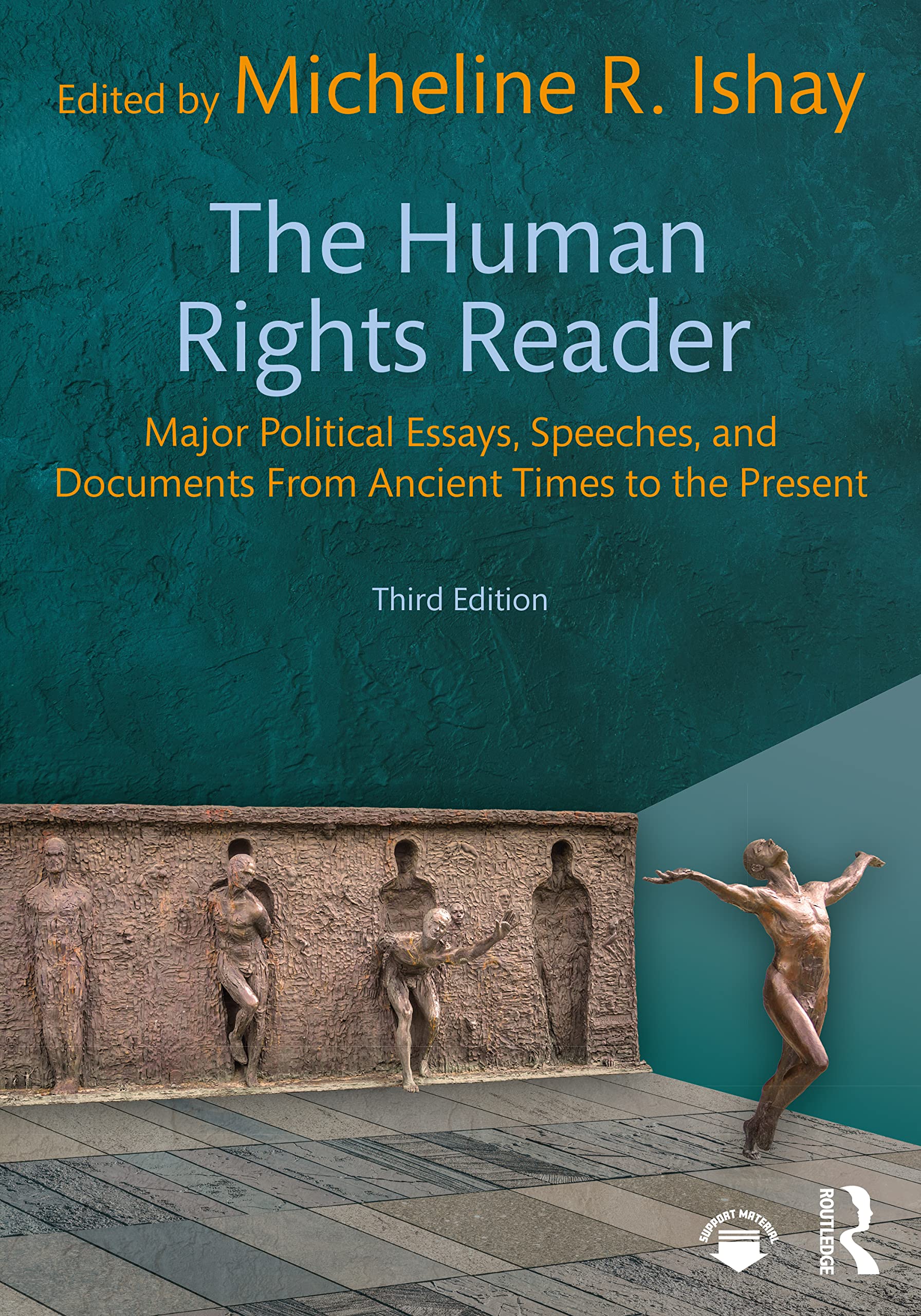 The Human Rights Reader: Major Political Essays, Speeches, and Documents From Ancient Times to the Present Law