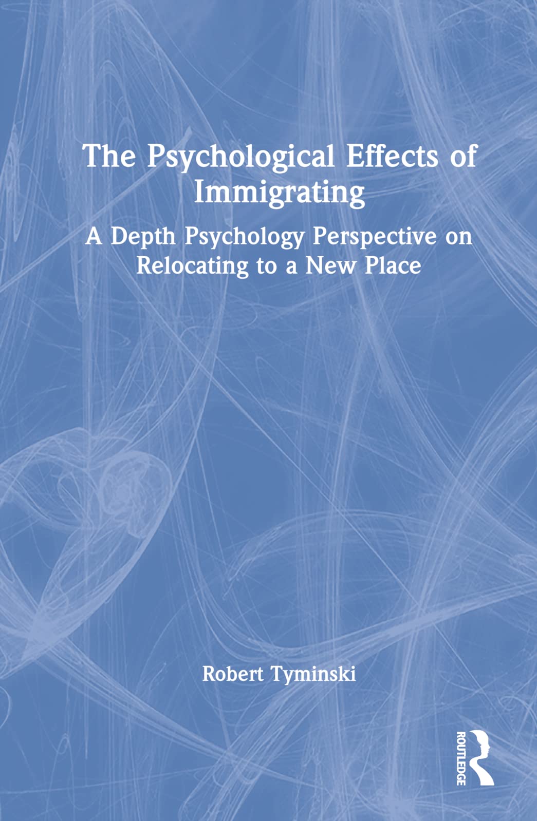 Product Image: The Psychological Effects of Immigrating