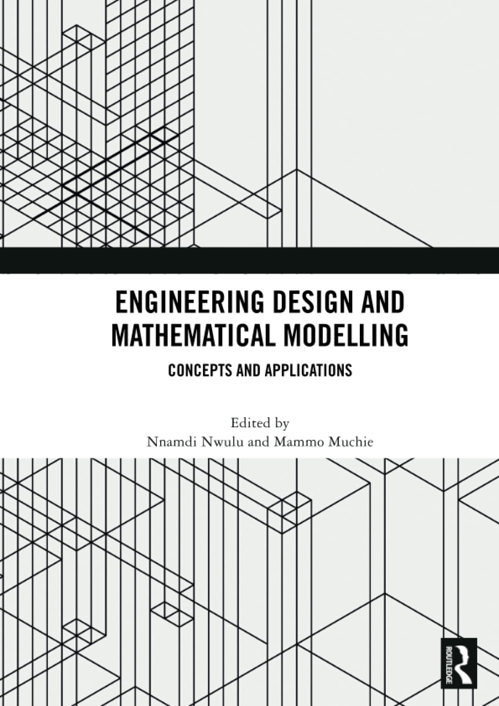 Engineering Design and Mathematical Modelling: Concepts and Applications Business & Technology