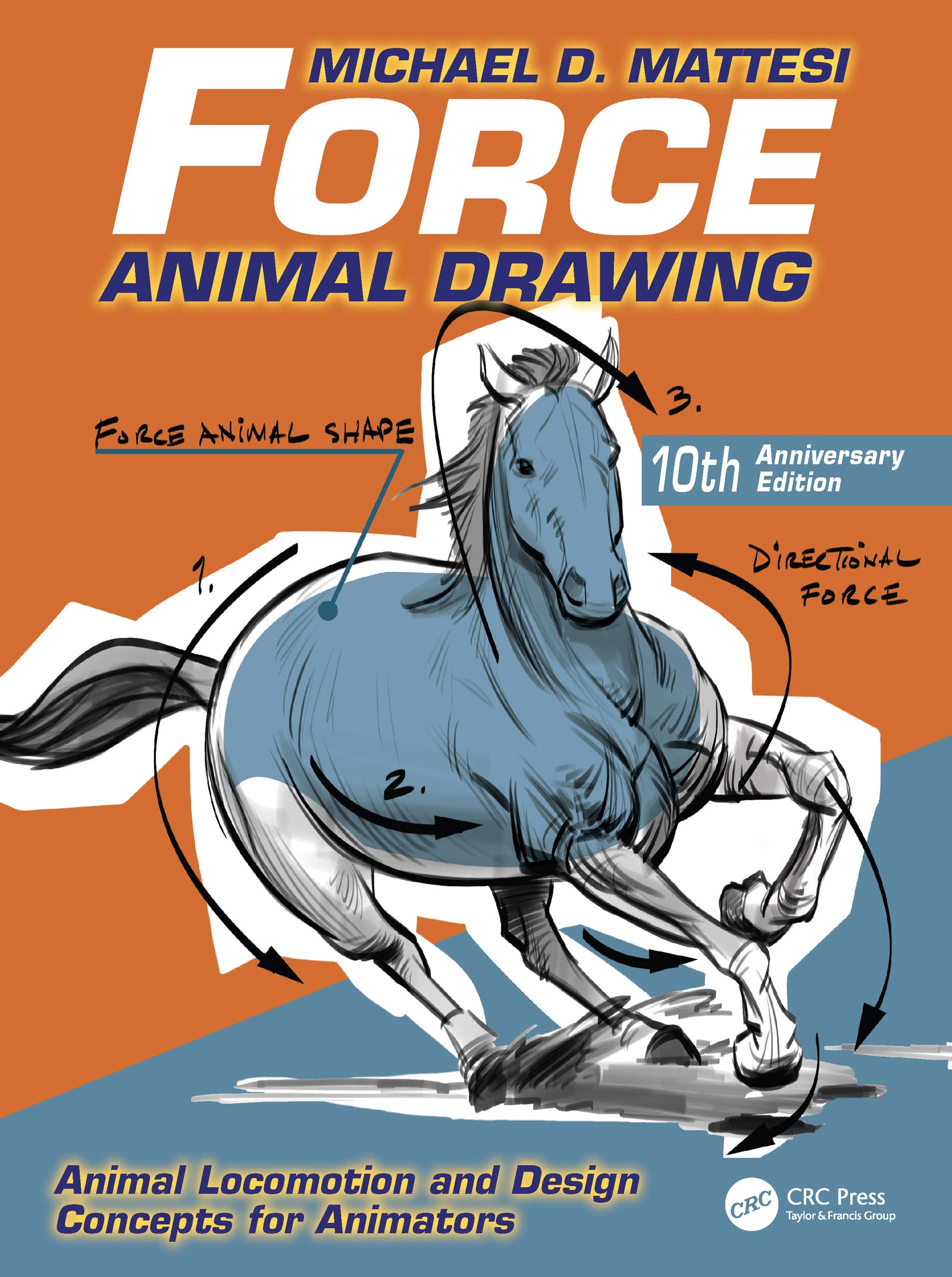 Force - Animal Drawing: Animal Locomotion and Design Concepts for Animators (Force Drawing) Computer Science