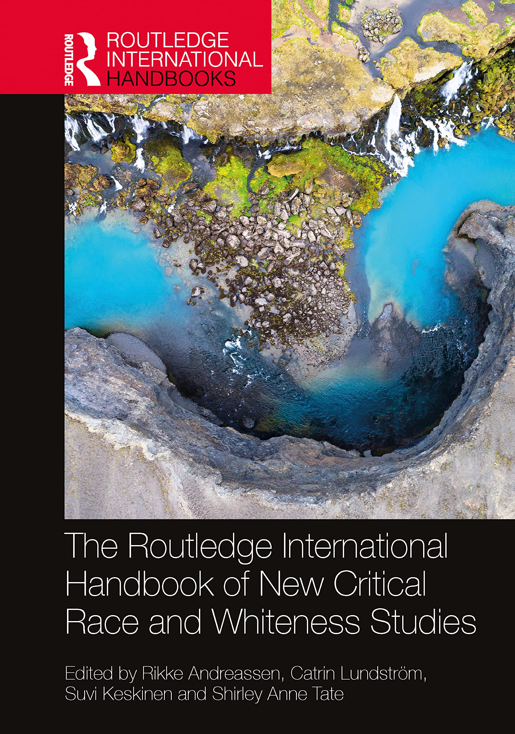 The Routledge International Handbook of New Critical Race and Whiteness Studies Law