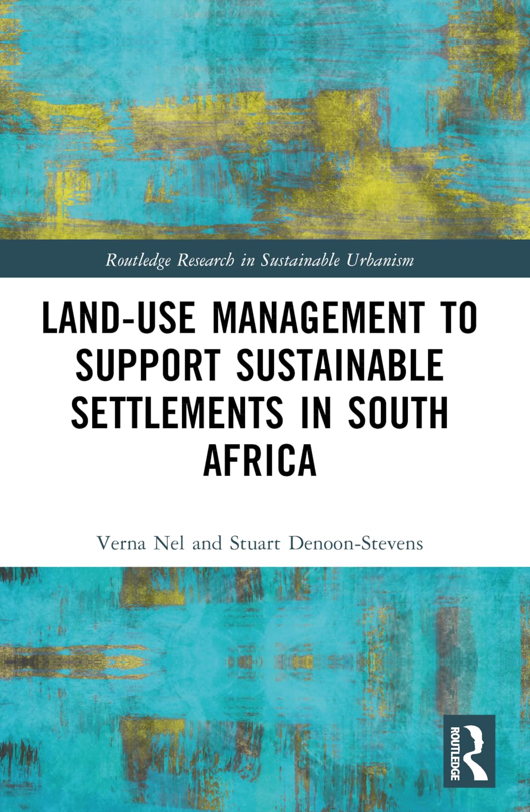 Land-Use Management to Support Sustainable Settlements in South Africa Books
