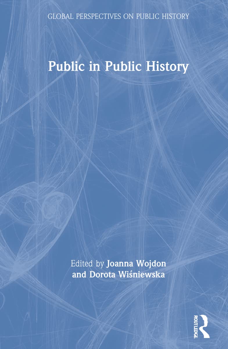 Public in Public History Politics & History