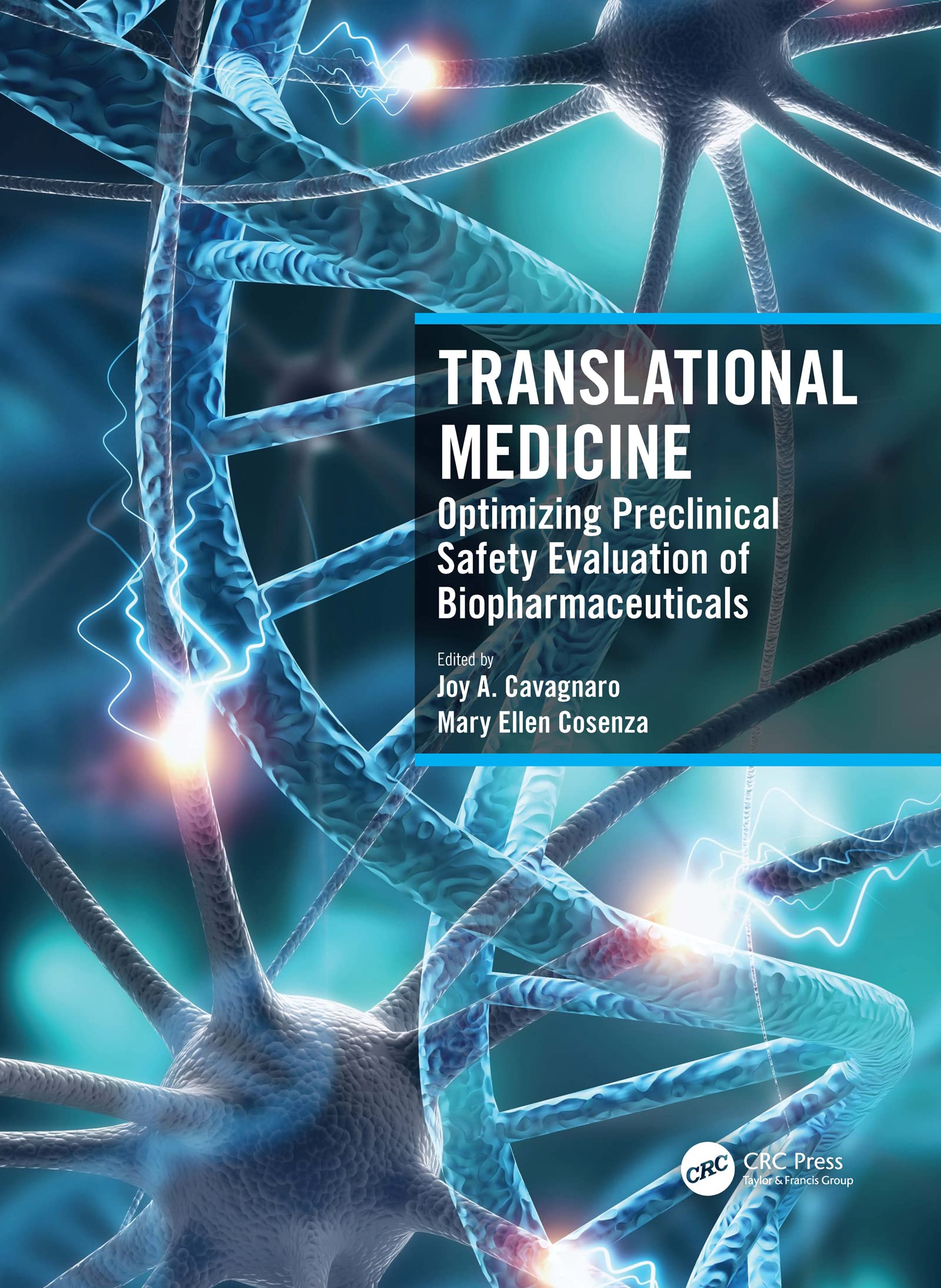 Translational Medicine: Optimizing Preclinical Safety Evaluation of Biopharmaceuticals Medicine
