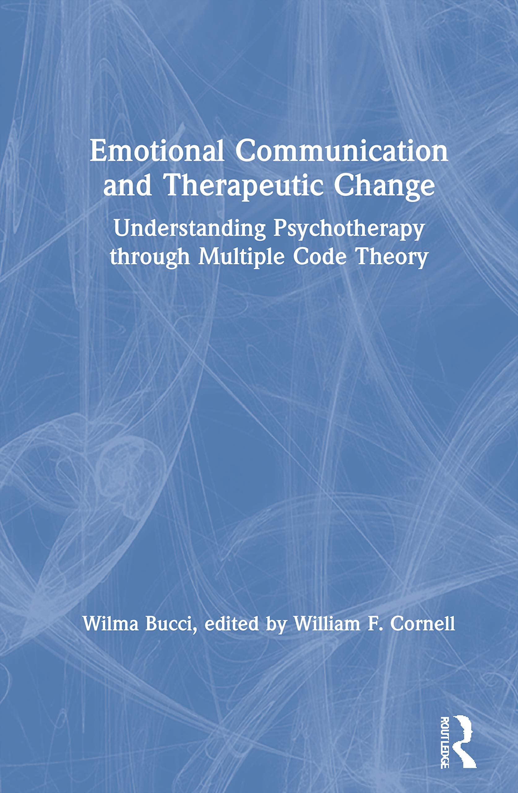 Emotional Communication and Therapeutic Change Medicine