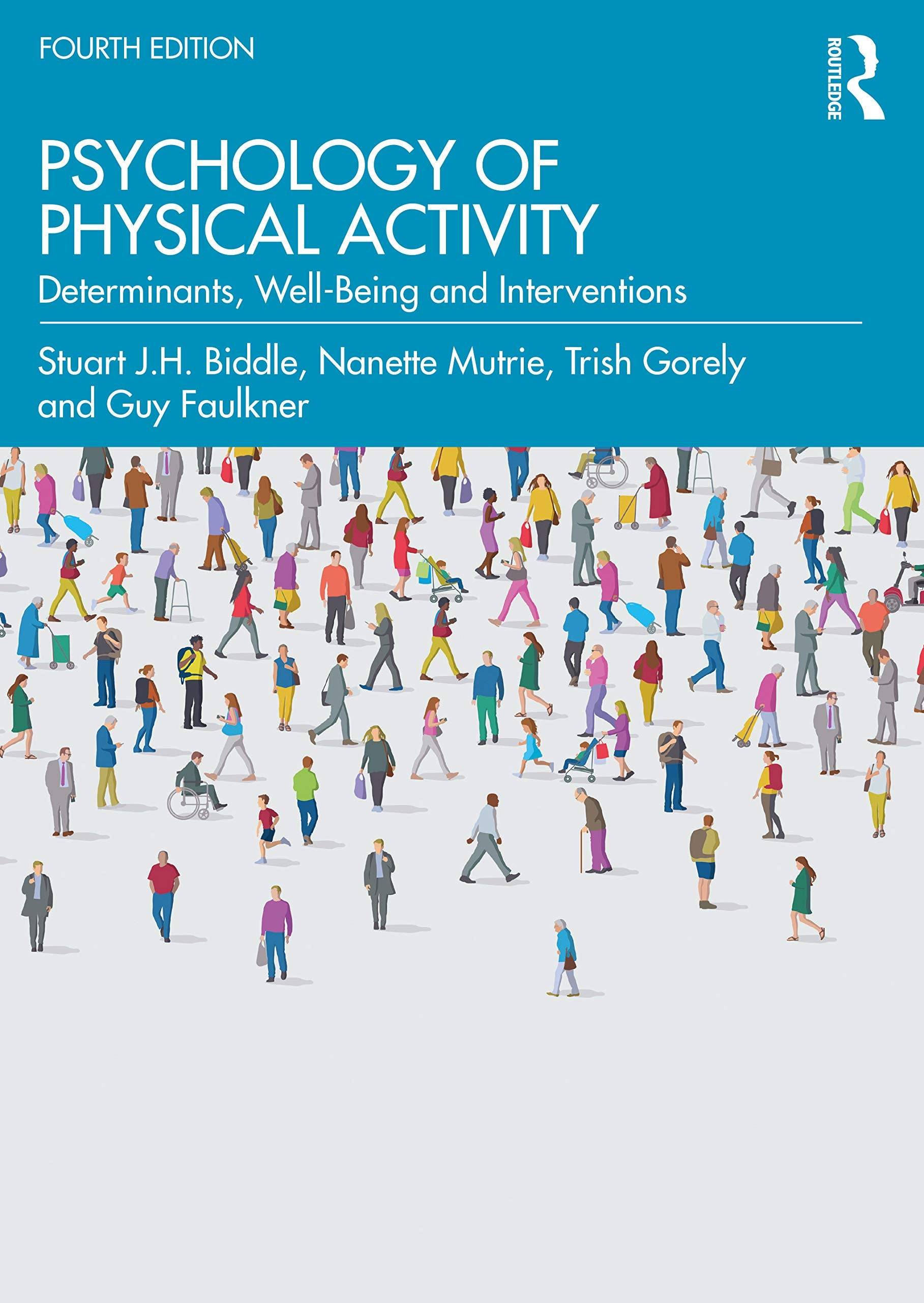 Psychology of Physical Activity: Determinants, Well-being and Interventions Medicine