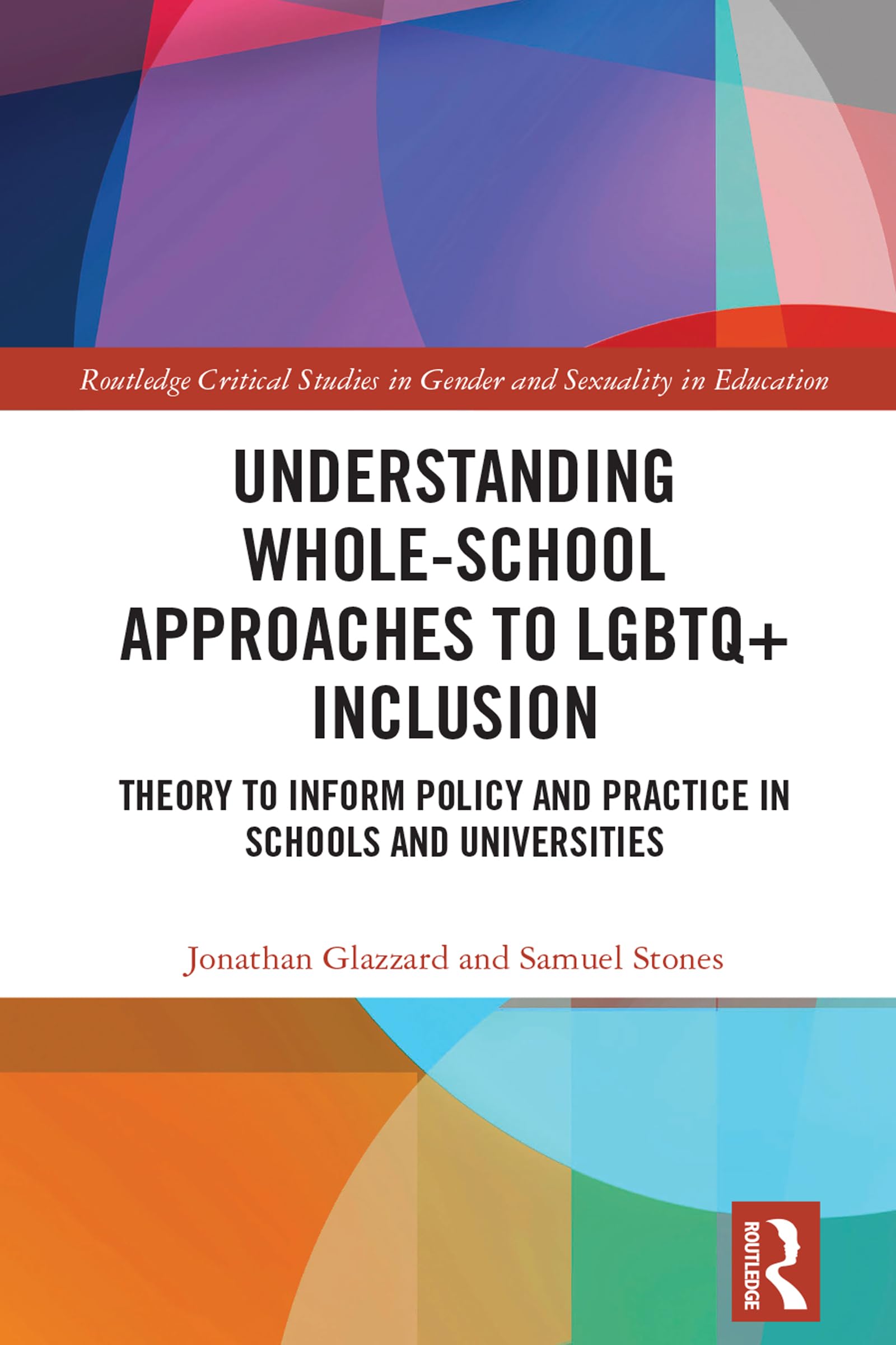 Understanding Whole-School Approaches to LGBTQ+ Inclusion Books