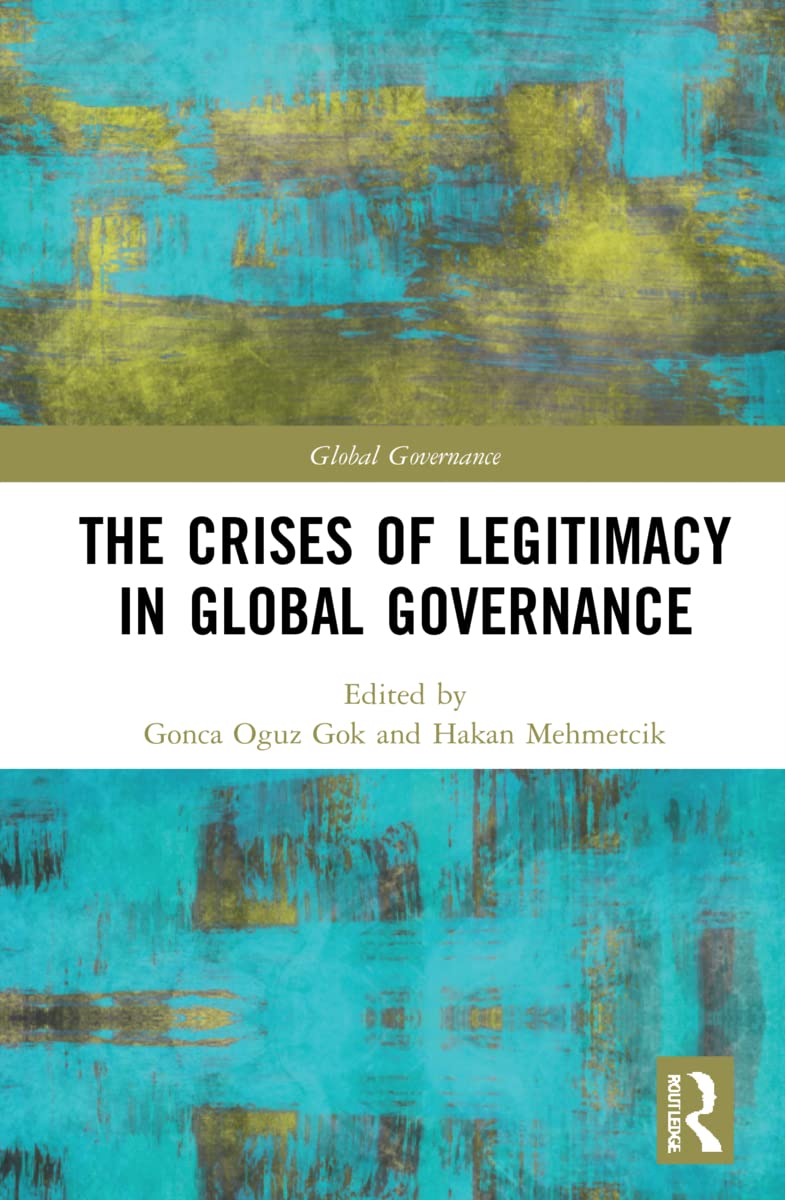 The Crises of Legitimacy in Global Governance Law