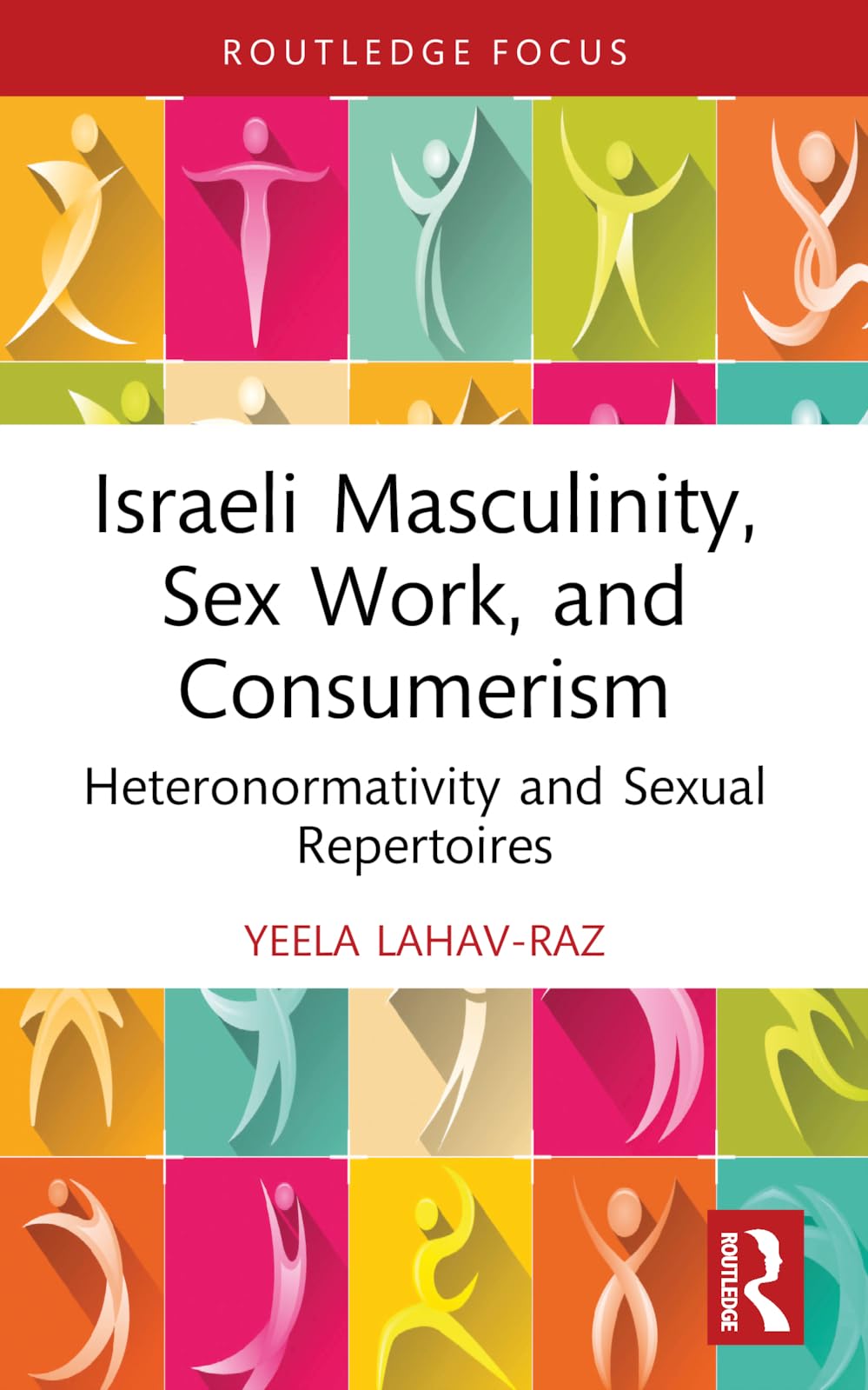 Israeli Masculinity, Sex Work, and Consumerism Books