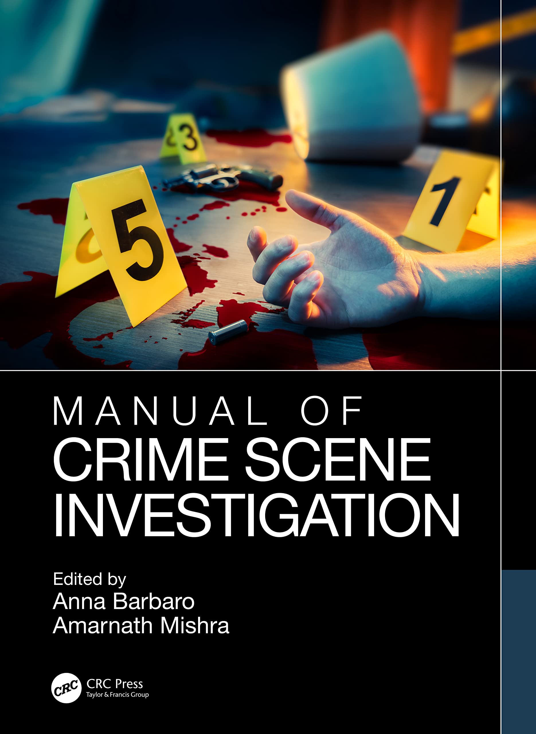 Manual of Crime Scene Investigation Medicine