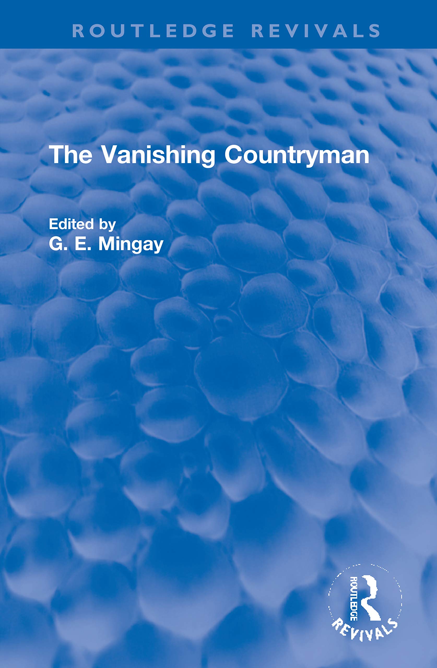 The Vanishing Countryman (Routledge Revivals) Social Sciences