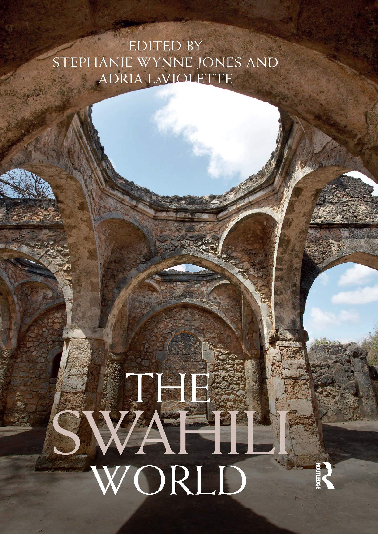The Swahili World (Routledge Worlds) Social Sciences