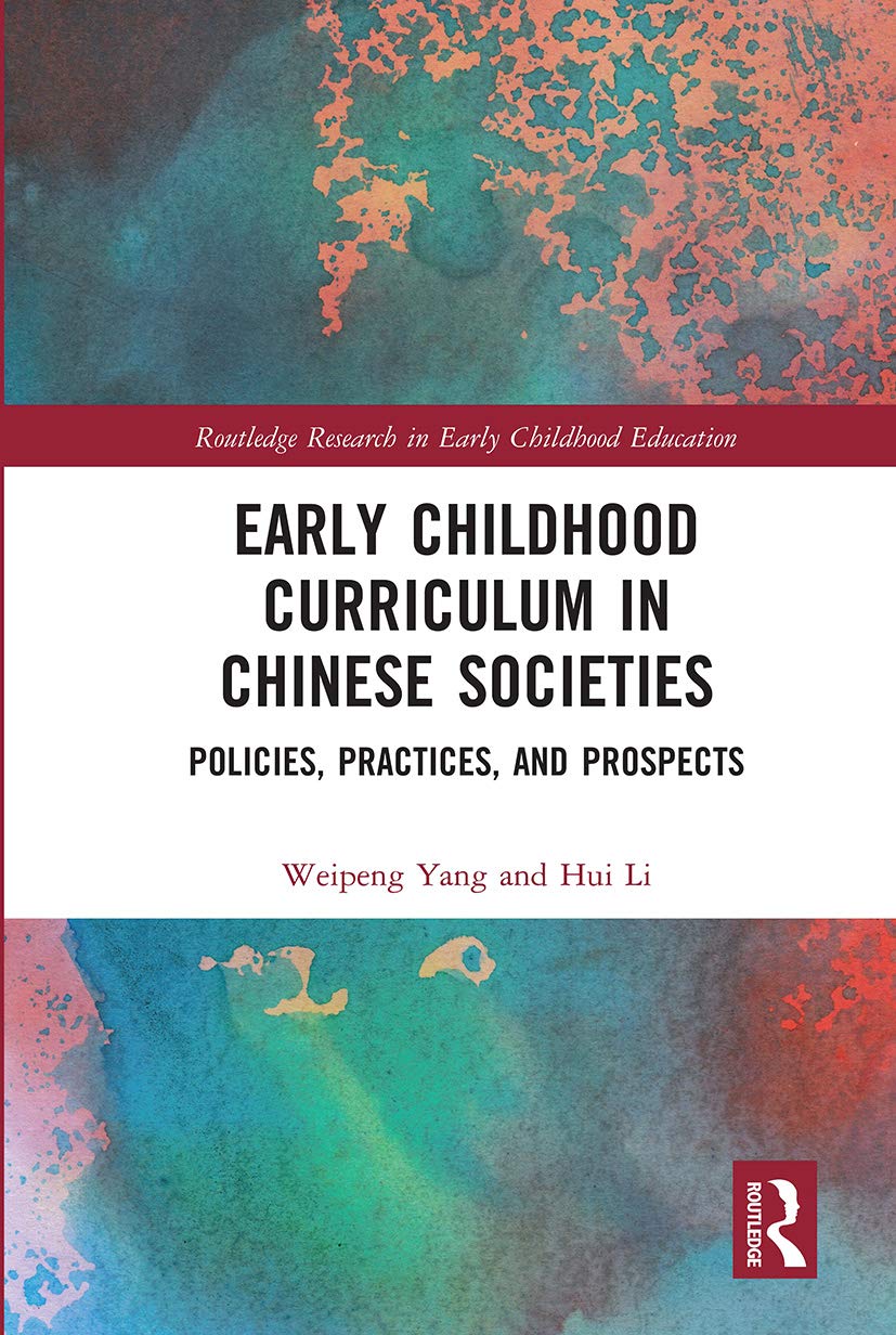 Early Childhood Curriculum in Chinese Societies Education & Training