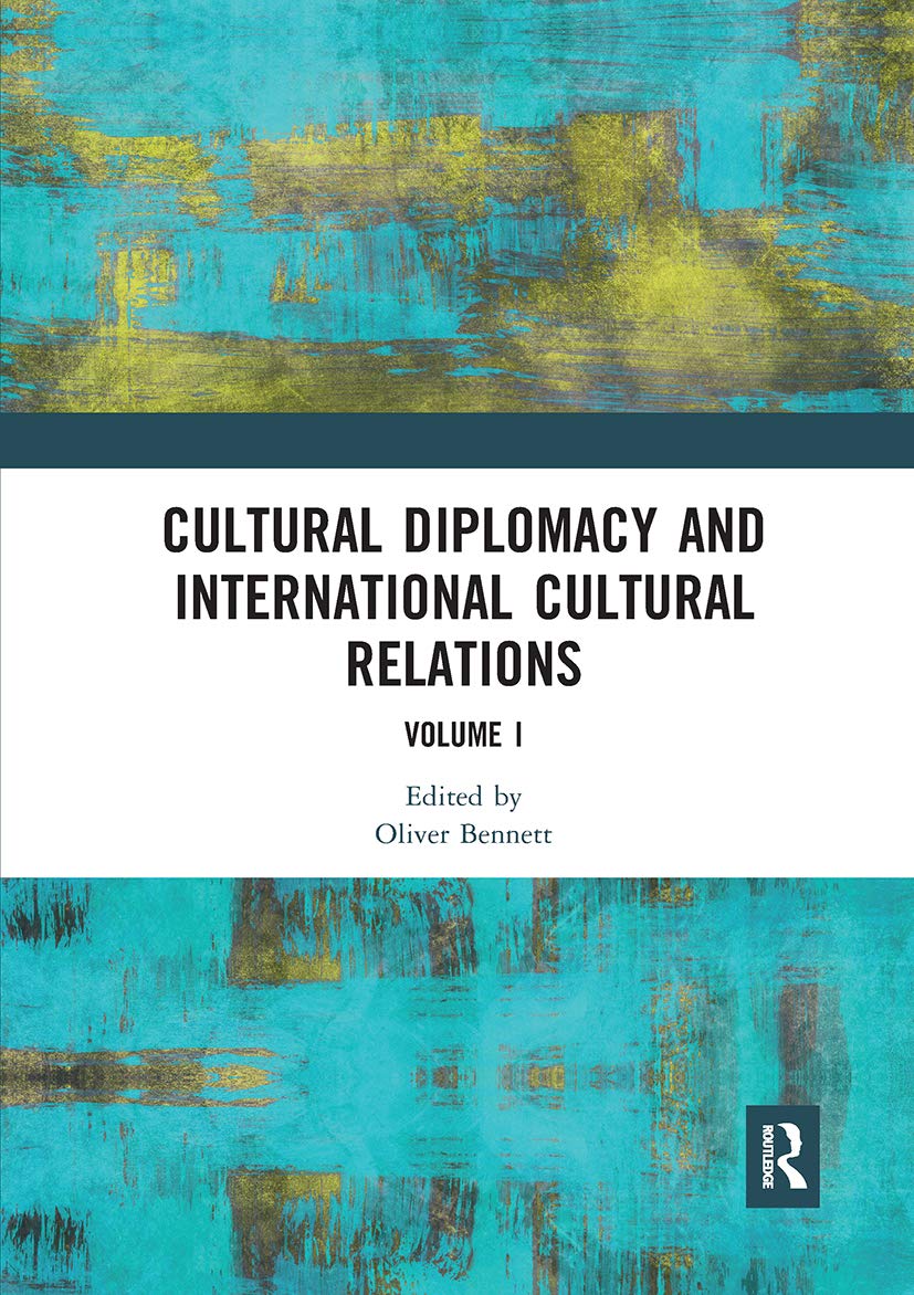 Cultural Diplomacy and International Cultural Relations Social Sciences