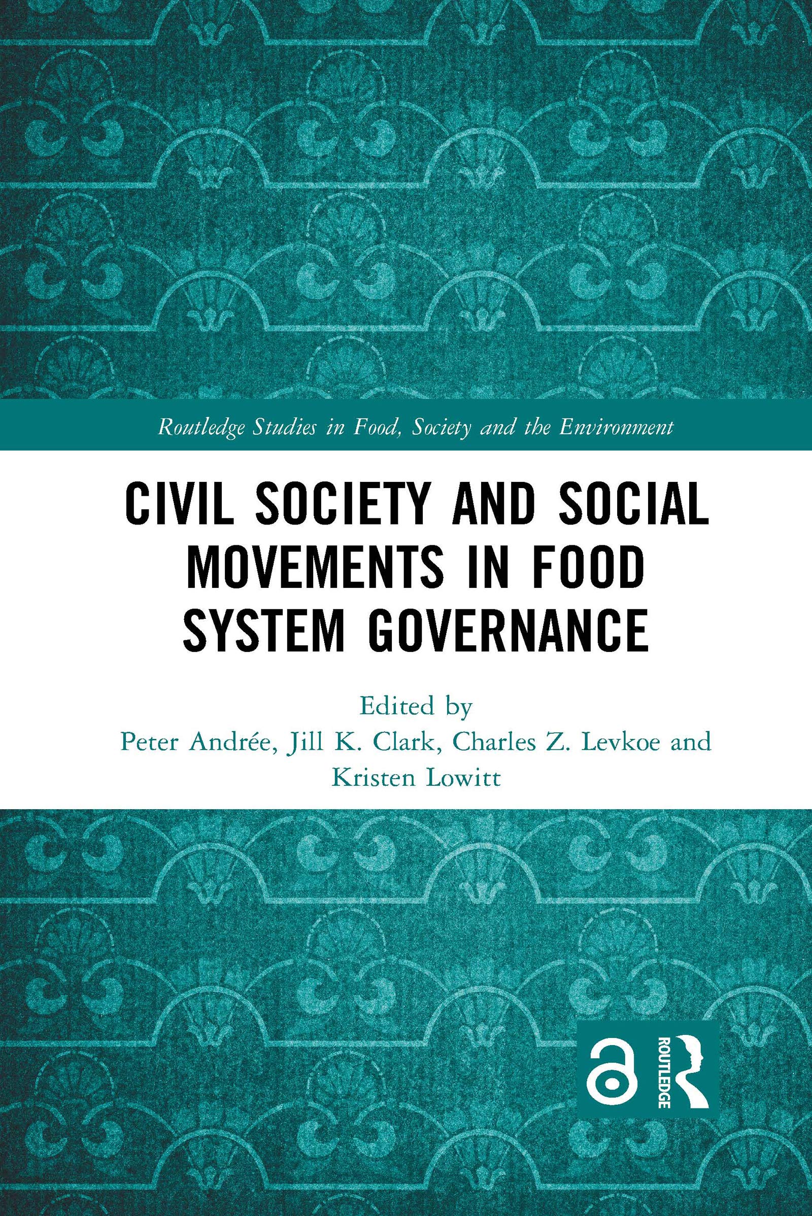 Civil Society and Social Movements in Food System Governance Books