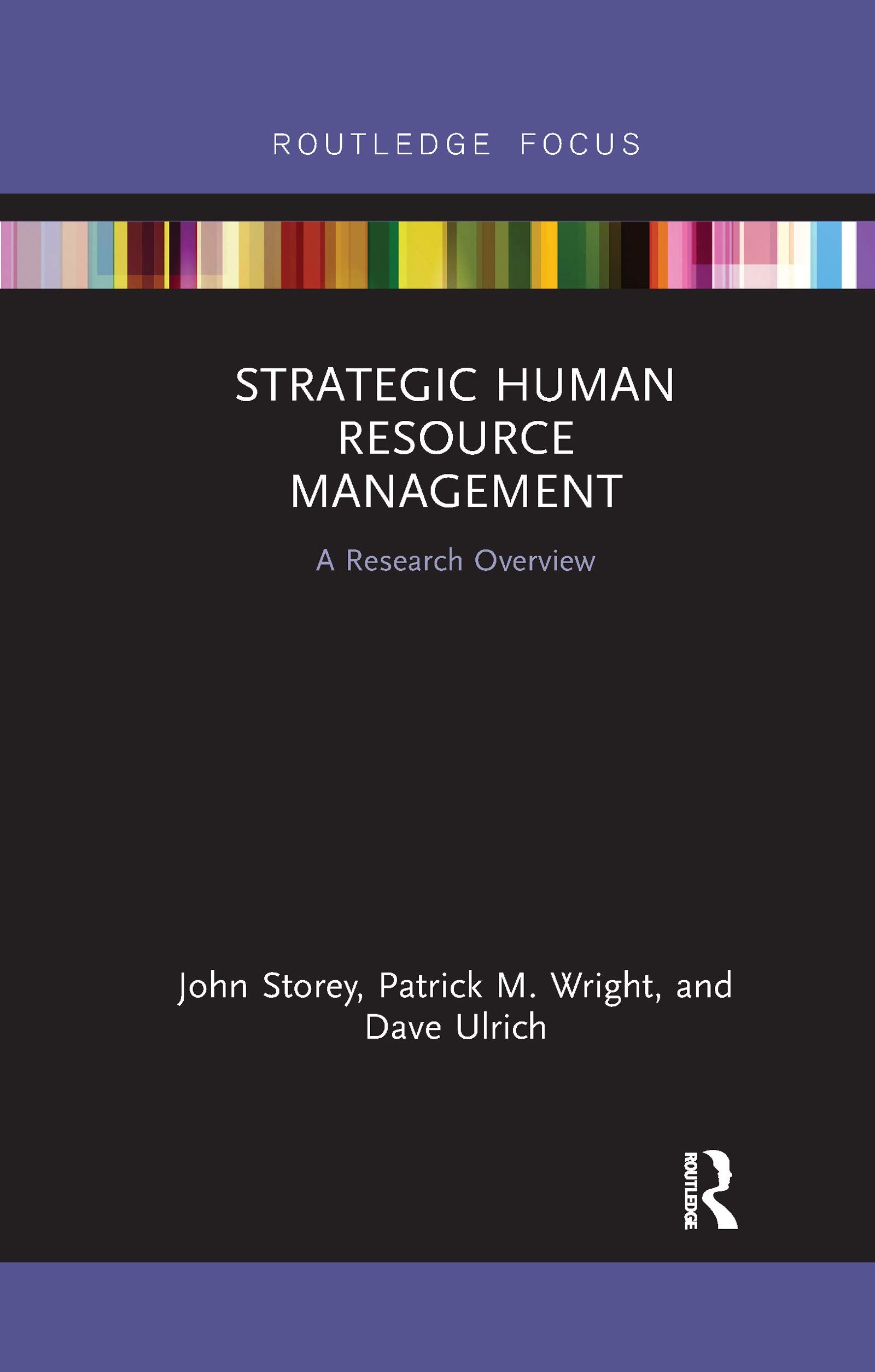 Strategic Human Resource Management: A Research Overview (State of the Art in Business Research) Business, Finance & Career