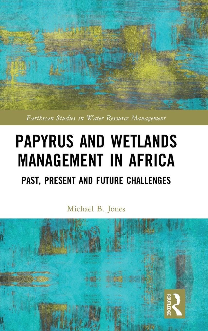Papyrus and Wetlands Management in Africa Business, Finance & Career