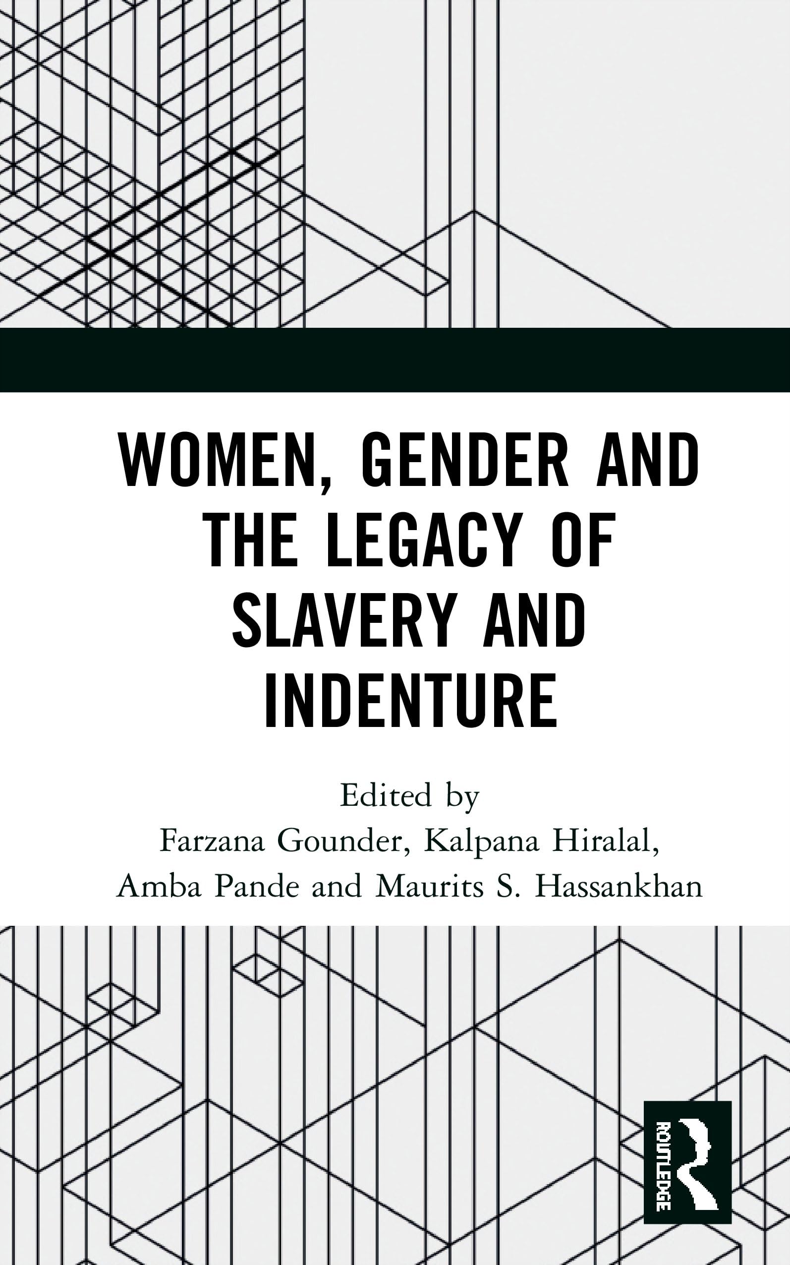 Women, Gender and the Legacy of Slavery and Indenture Law