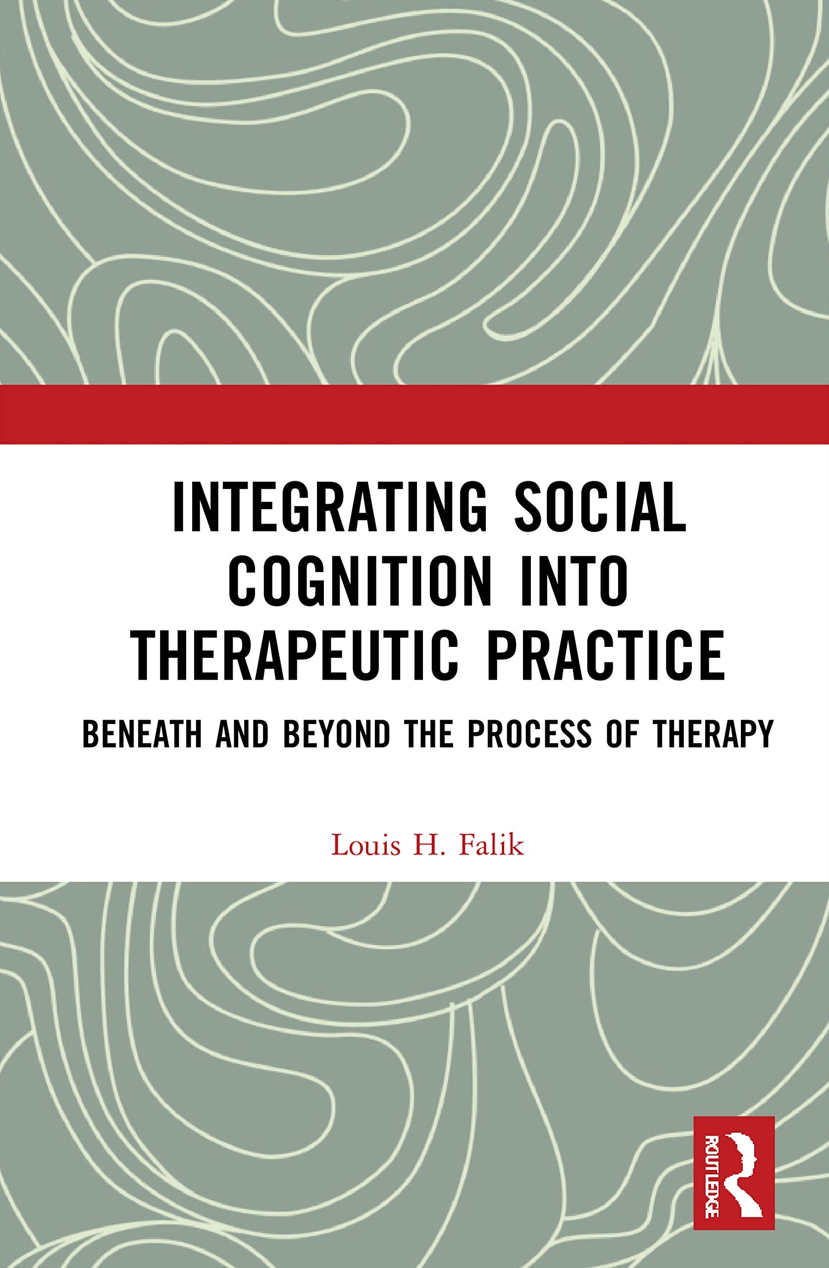 Integrating Social Cognition into Therapeutic Practice Medicine