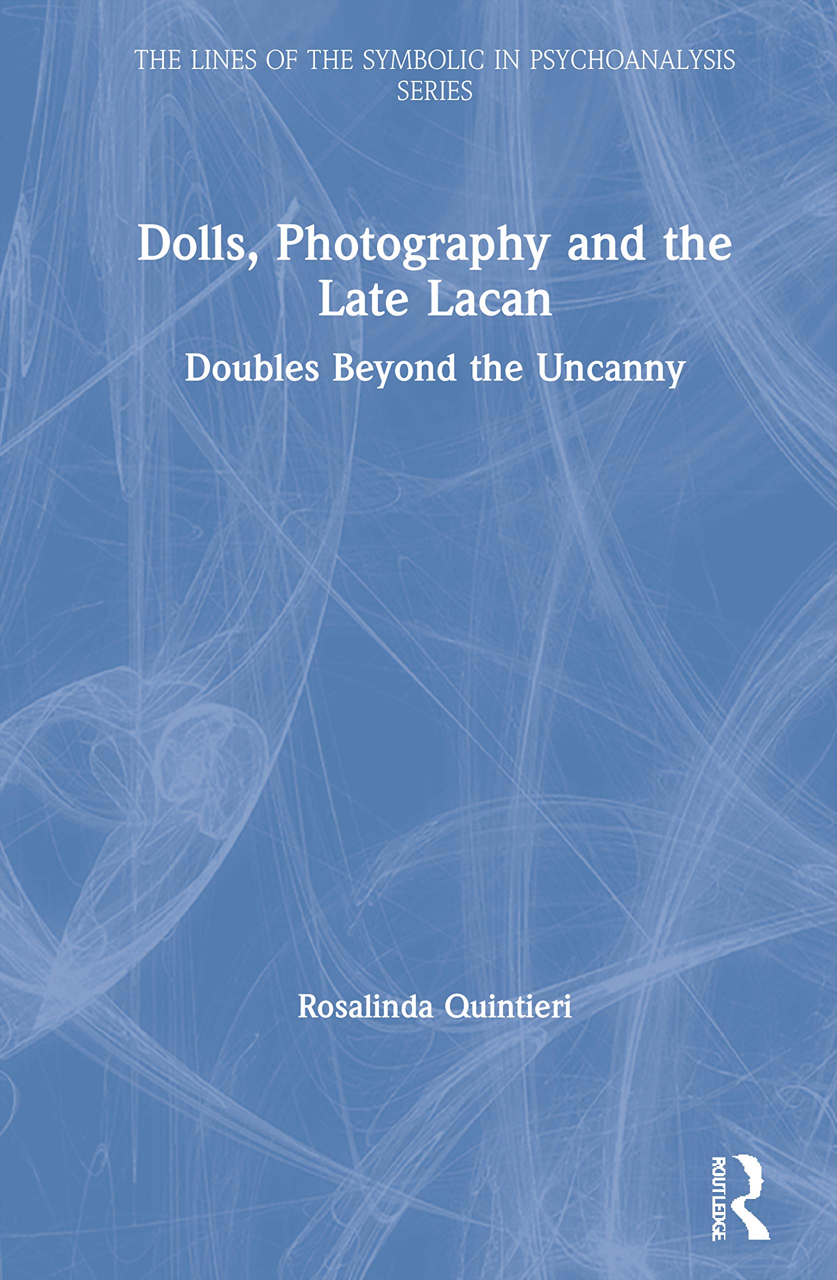 Dolls, Photography and the Late Lacan Medicine