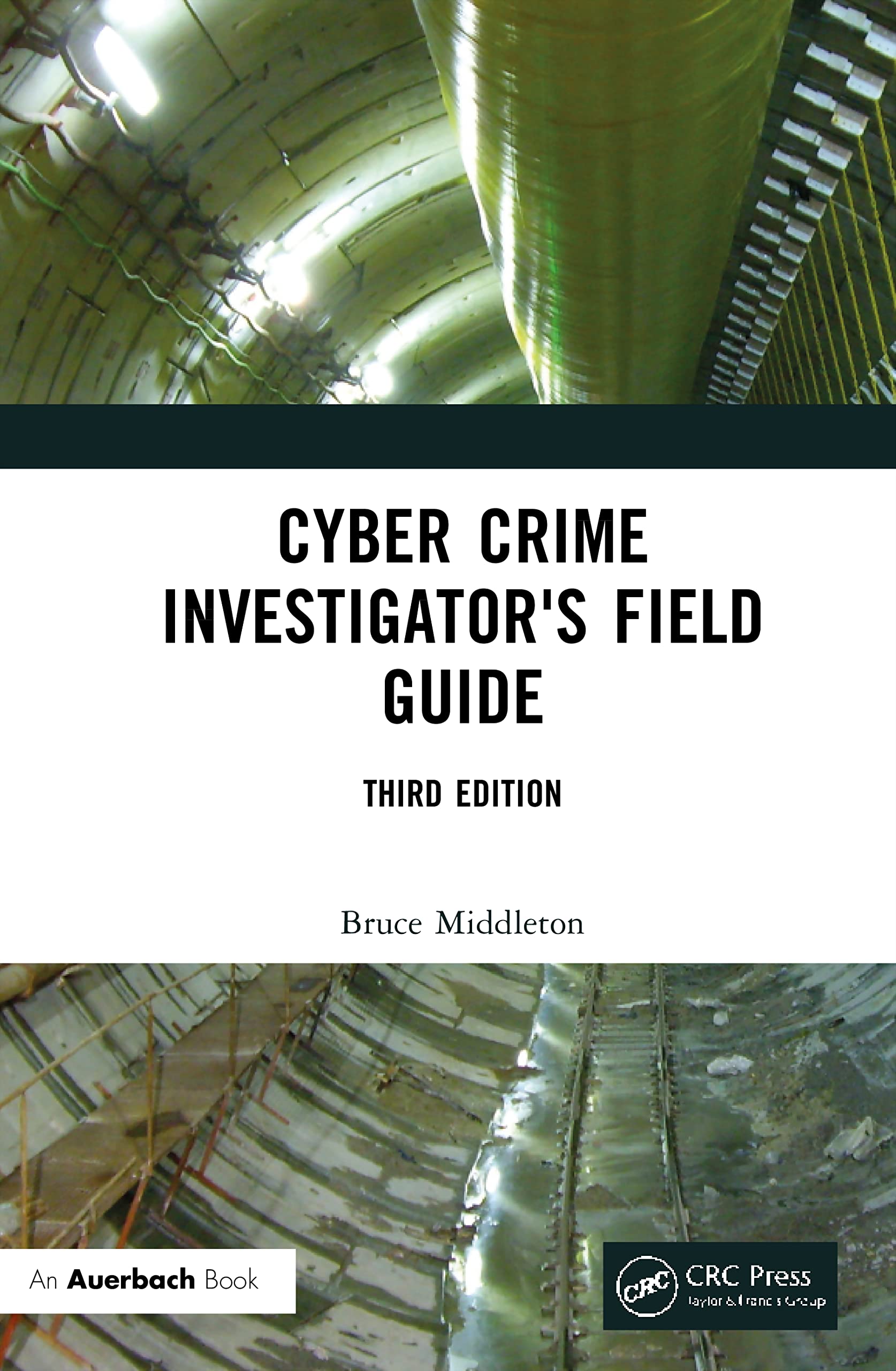 Cyber Crime Investigator's Field Guide Medicine