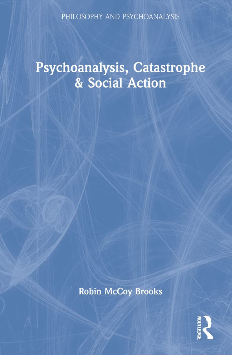 Product Image: Psychoanalysis, Catastrophe & Social Action