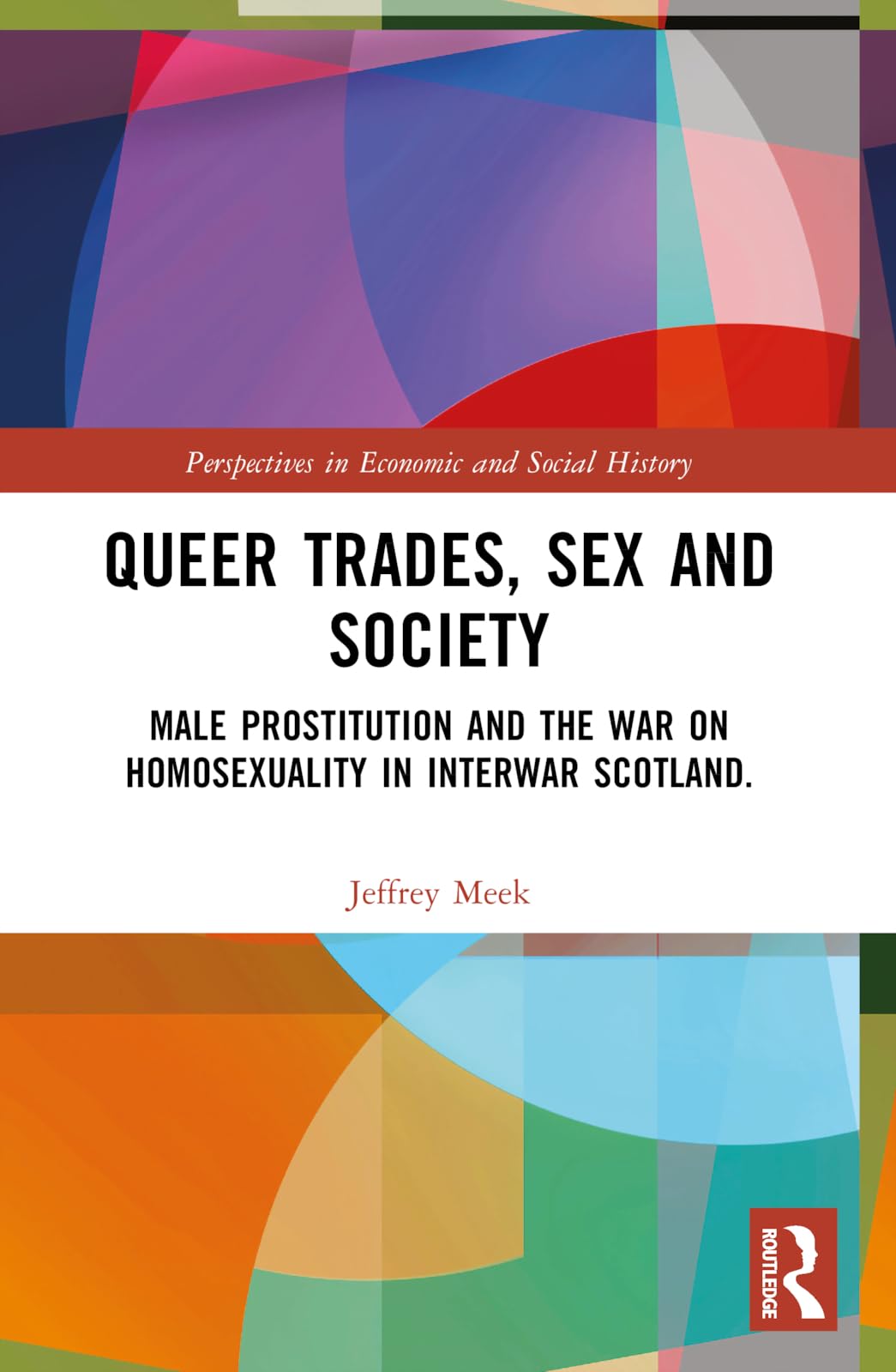 Queer Trades, Sex and Society Books