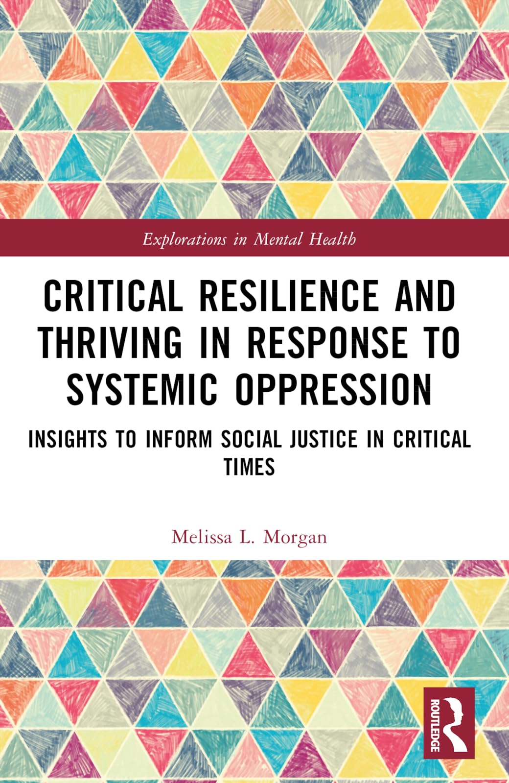 Critical Resilience and Thriving in Response to Systemic Oppression Medicine