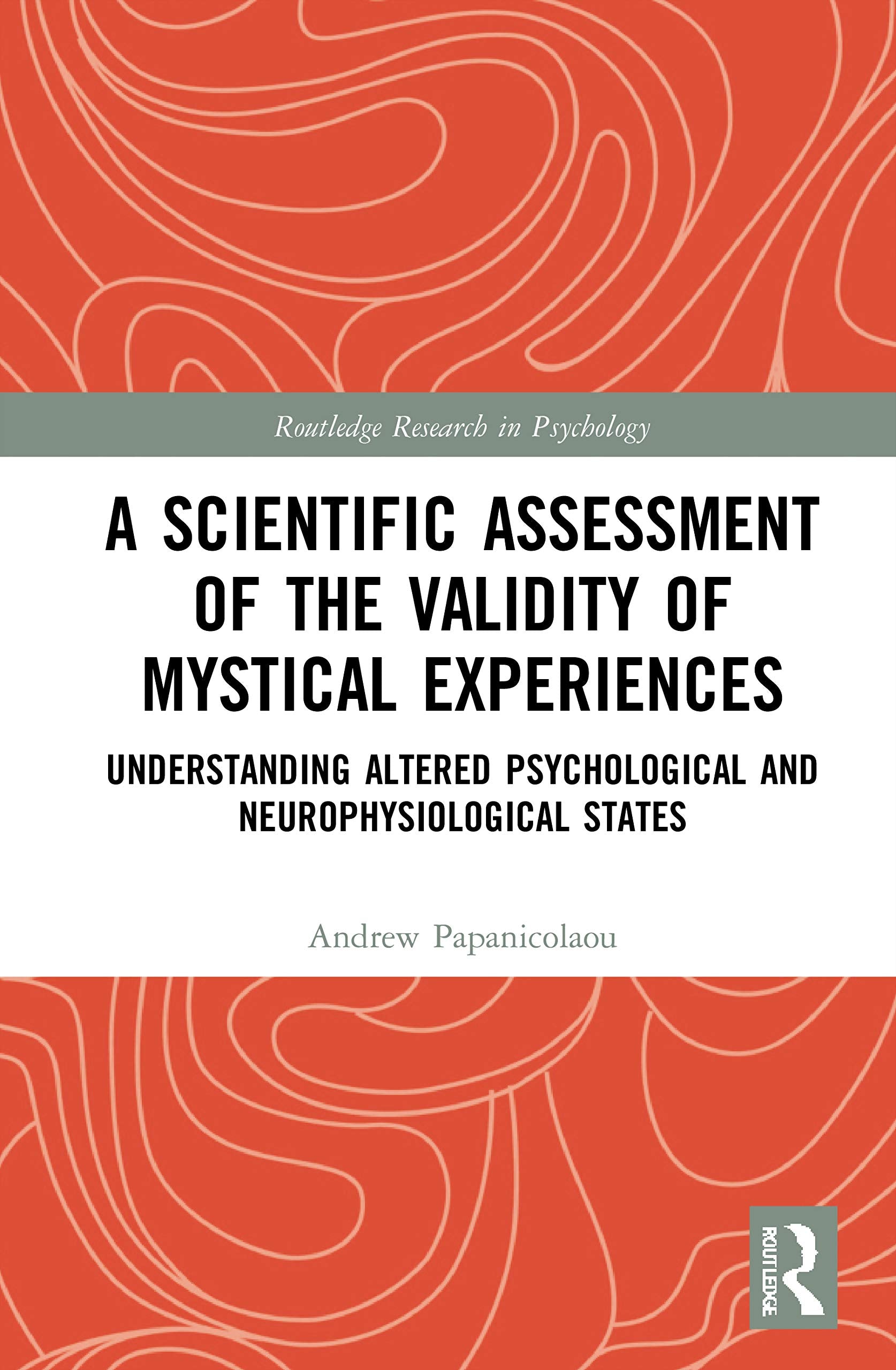 A Scientific Assessment of the Validity of Mystical Experiences Medicine