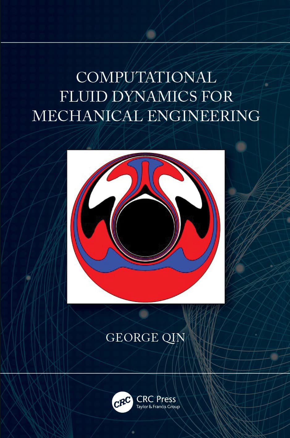 Computational Fluid Dynamics for Mechanical Engineering Business & Technology