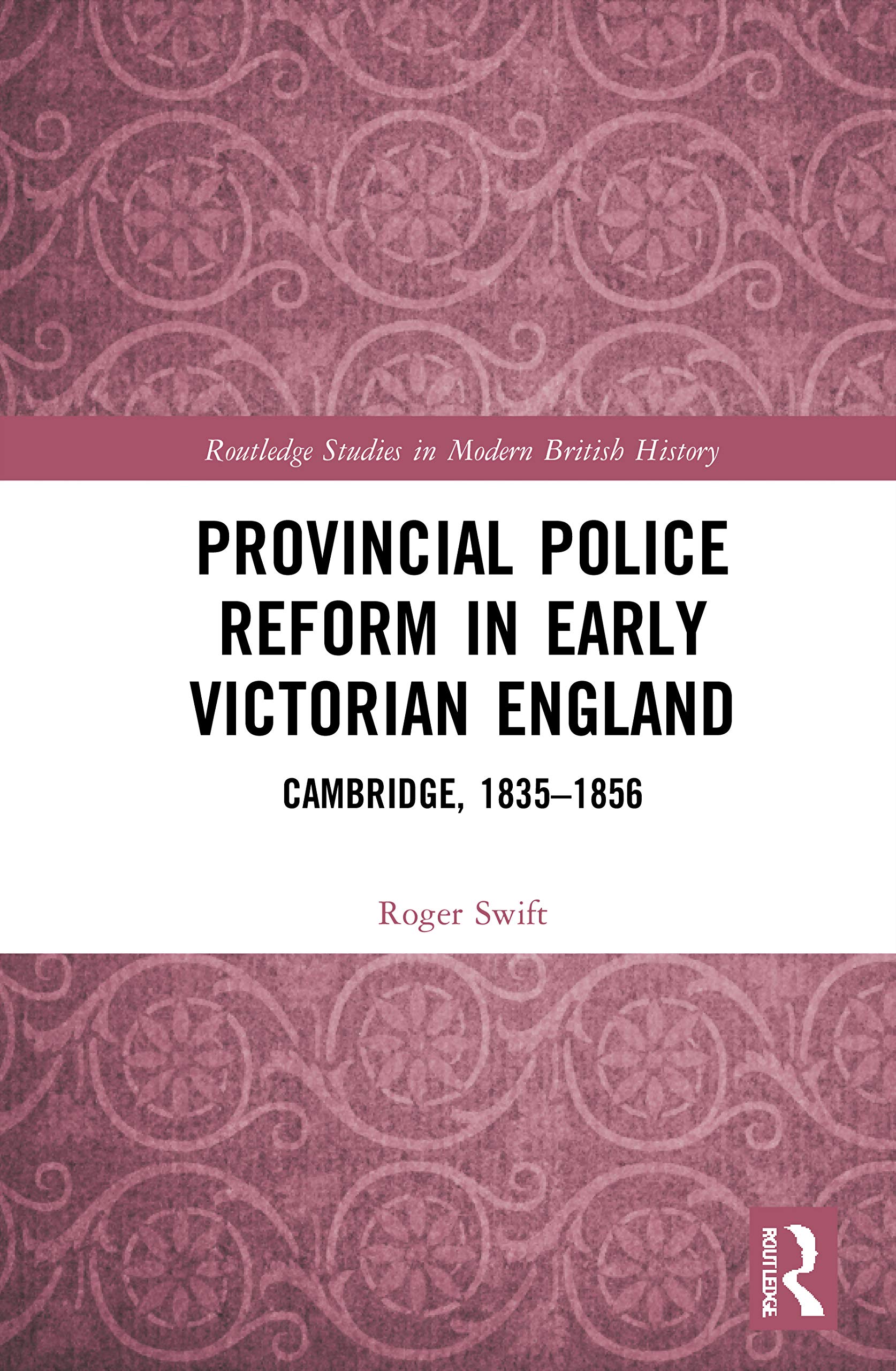 Provincial Police Reform in Early Victorian England Law