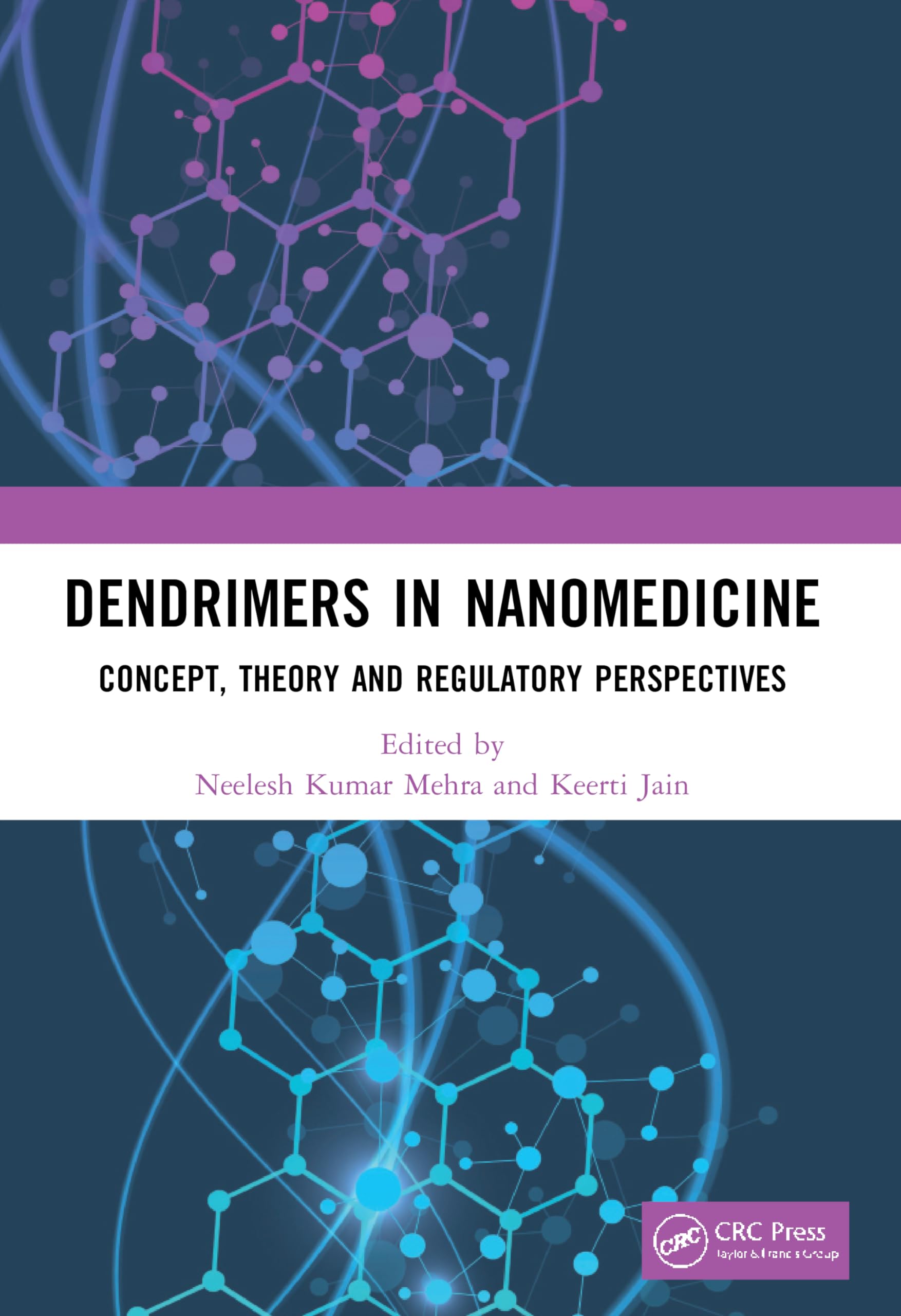Dendrimers in Nanomedicine Medicine