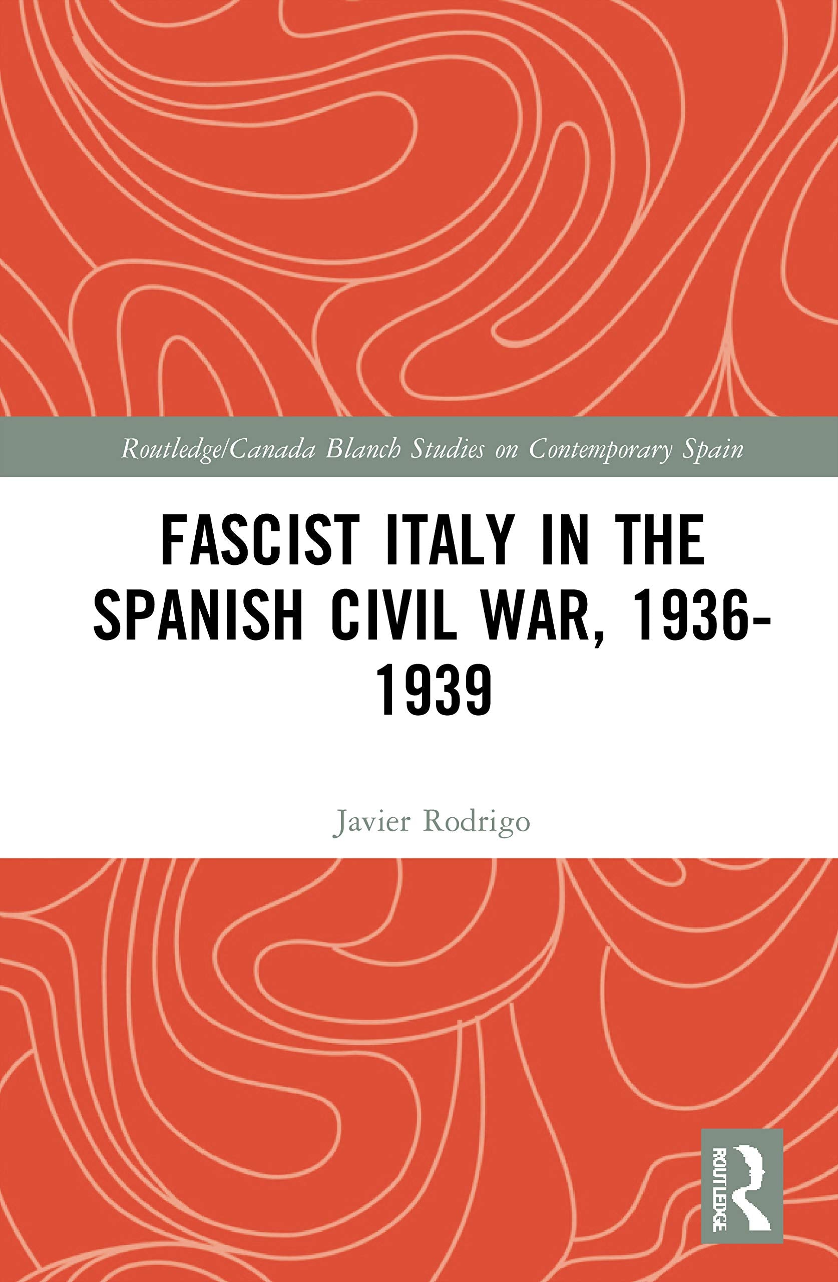 Fascist Italy in the Spanish Civil War, 1936-1939 Philosophy