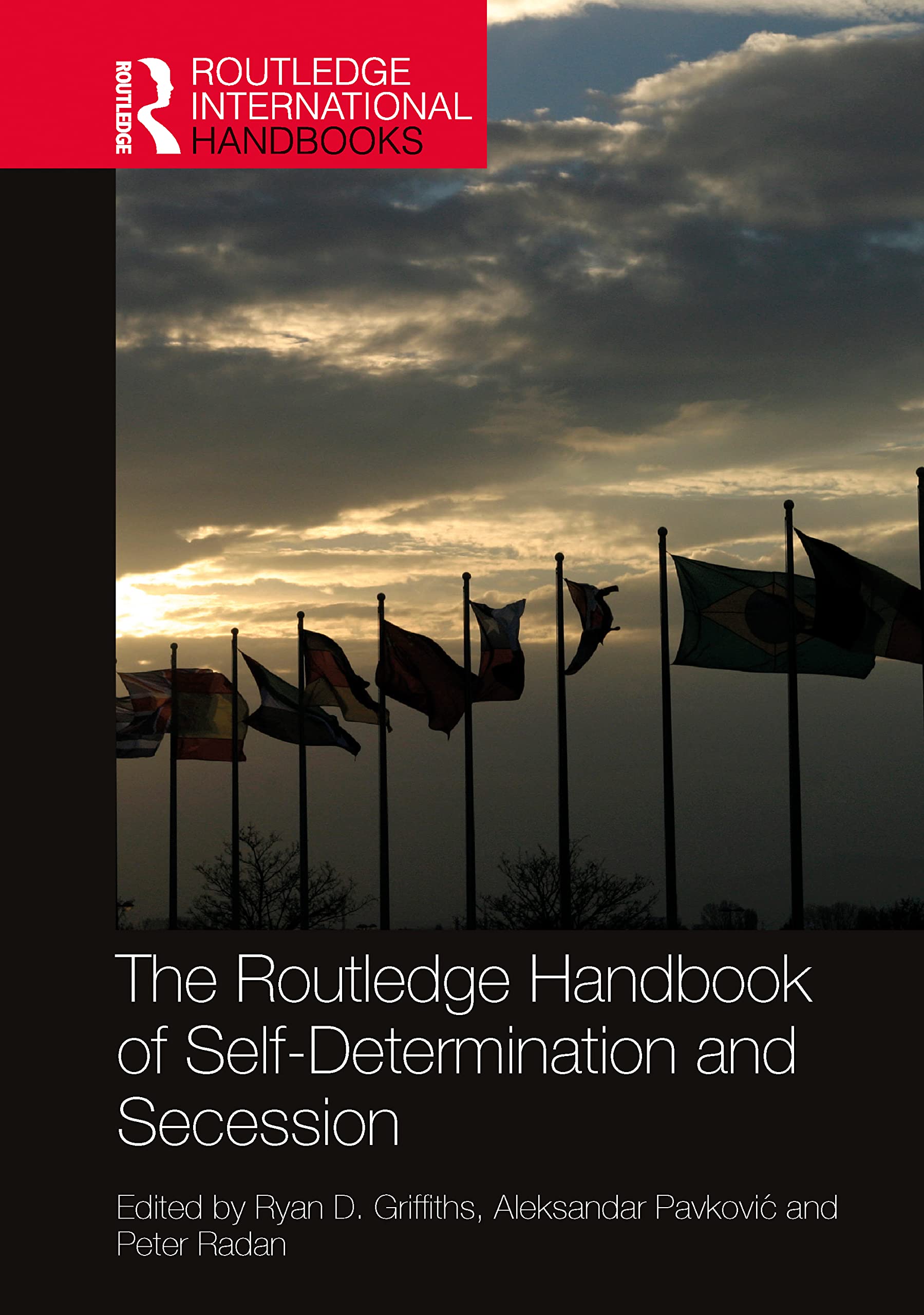 The Routledge Handbook of Self-Determination and Secession Law