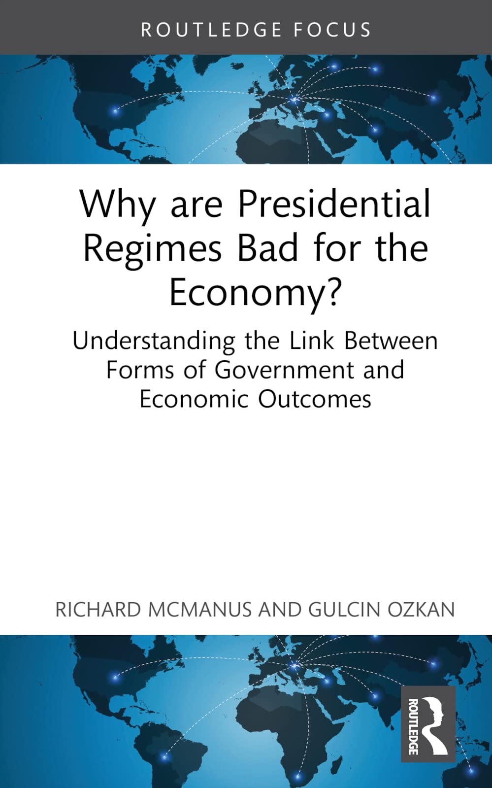 Why are Presidential Regimes Bad for the Economy? Business, Finance & Career