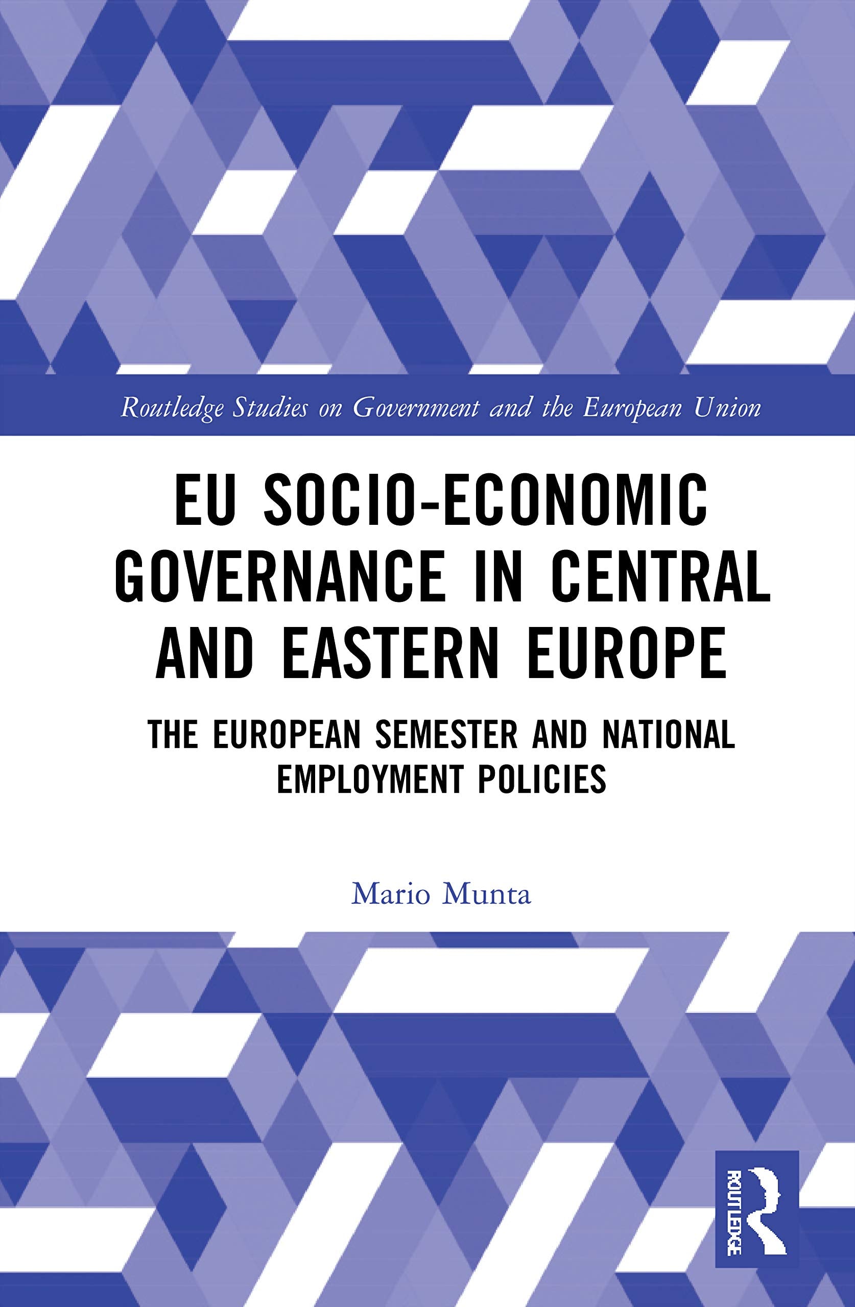 EU Socio-Economic Governance in Central and Eastern Europe Business, Finance & Career