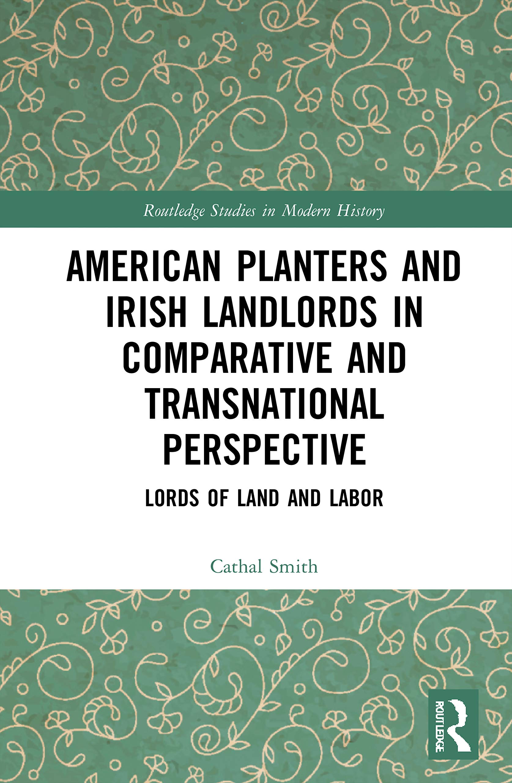 American Planters and Irish Landlords in Comparative and Transnational Perspective General education